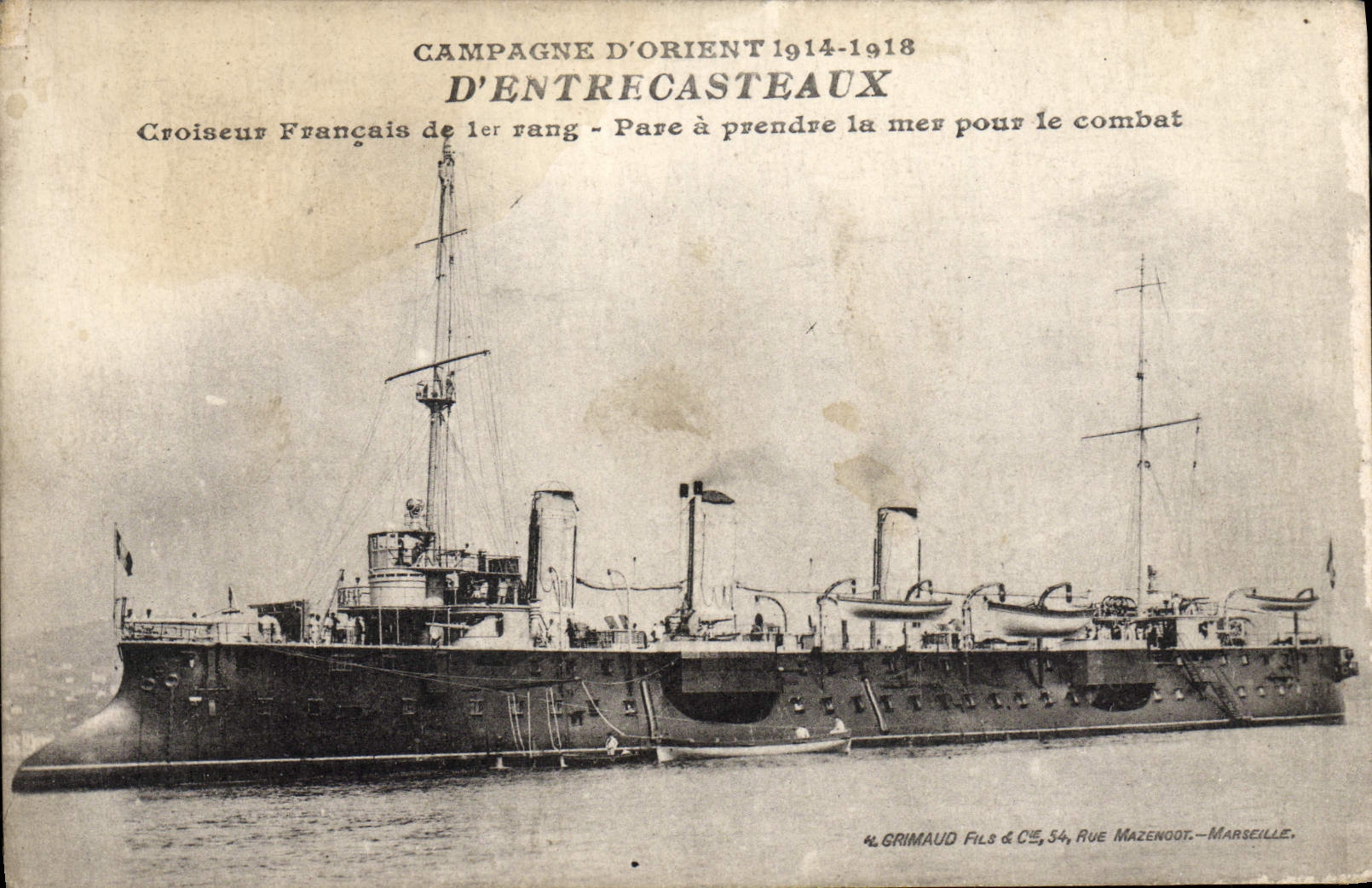 CPA Campagne d'Orient 1914 1918 Entrecasaux Croiseur francais de 1er rang 