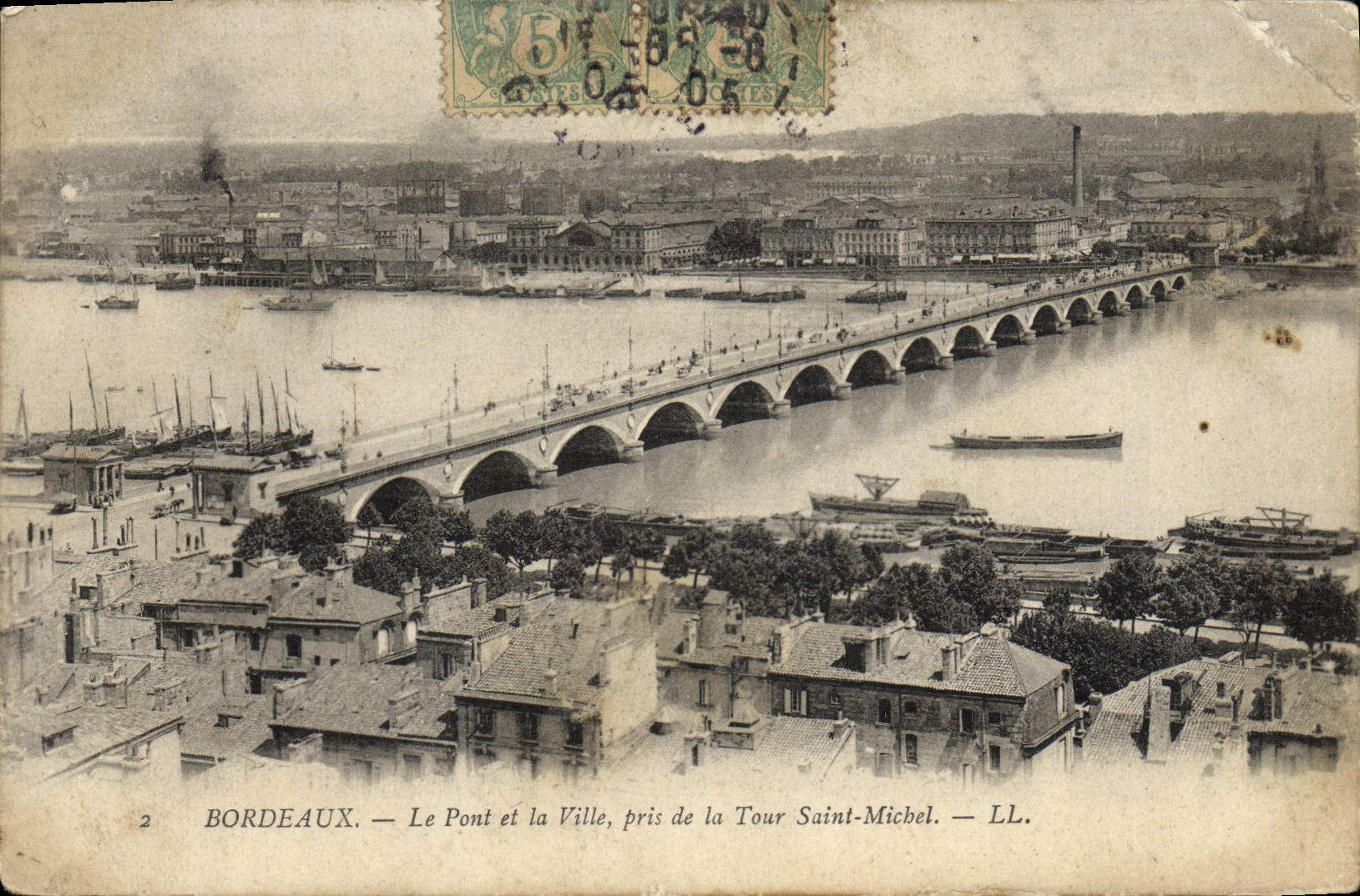 CPA Bordeaux Le Pont et la La Ville Pris de la Tour Saint Michel