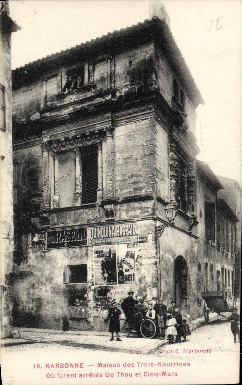 CPA Narbonne Maison Des Trois Nourrices Ou Furent Arretes de Thou et Cinq Mars Enfants