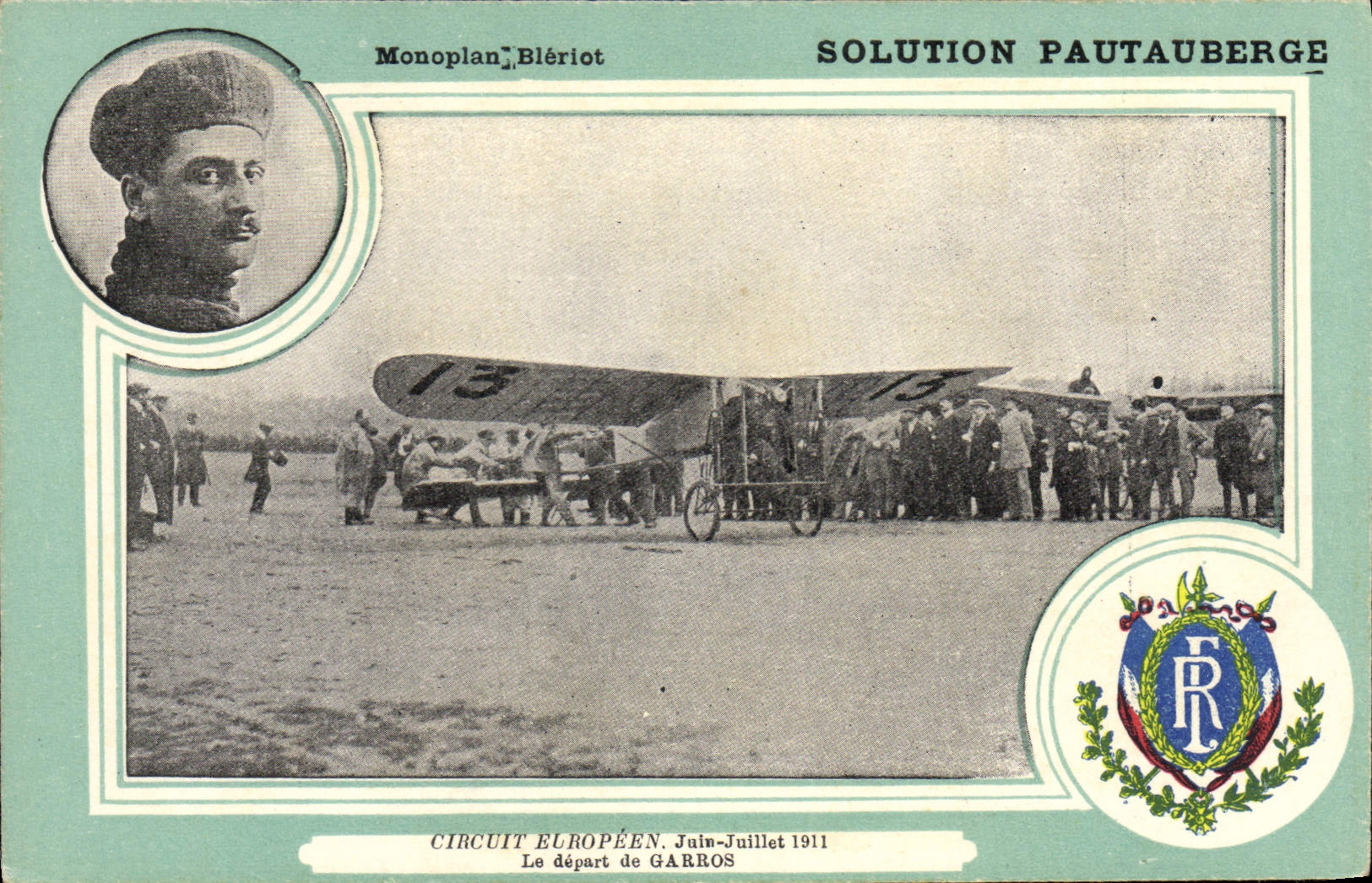 VINTAGE POSTCARD Aviation Monoplane Bleriot European Circuit July 1911 June the departure of Garros