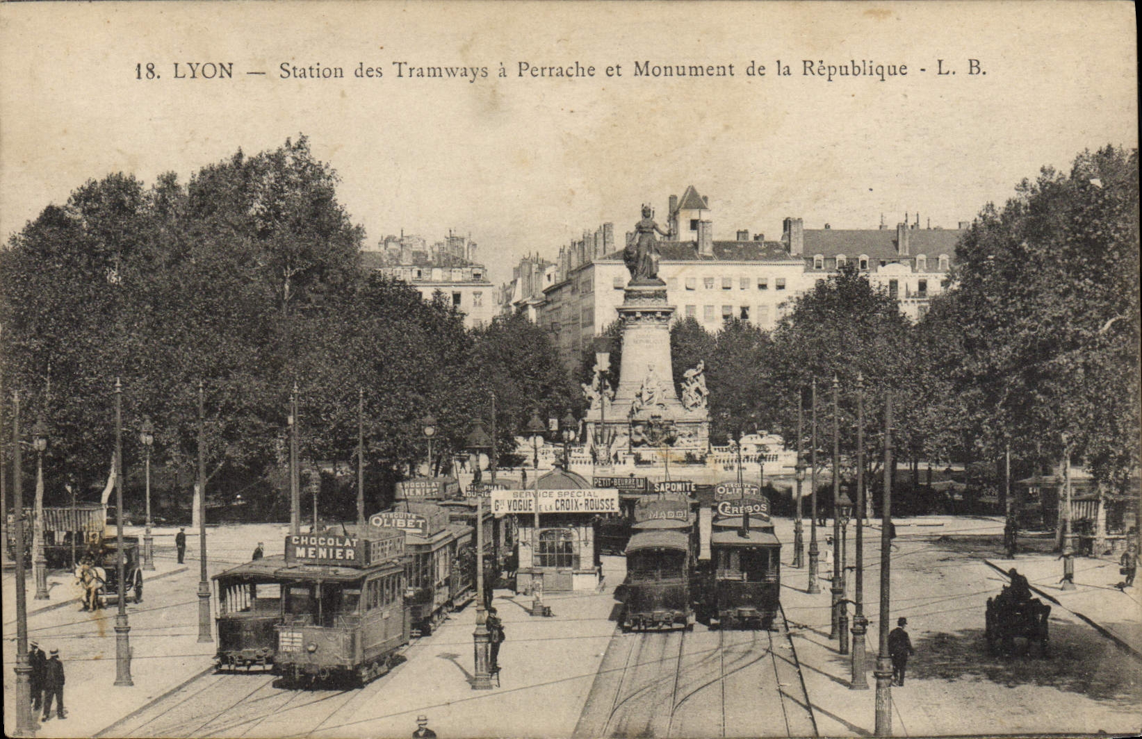 CPA Tramway Train Lyon Station des tramways a Perrache et monument de la Republique Chocolat Menier