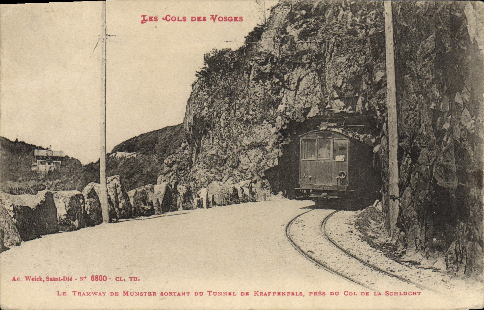 POSTAL de la VENDIMIA la tranvía de Munster saliente del túnel de Krappenfels cerca del collar de Schlucht los Vosges
