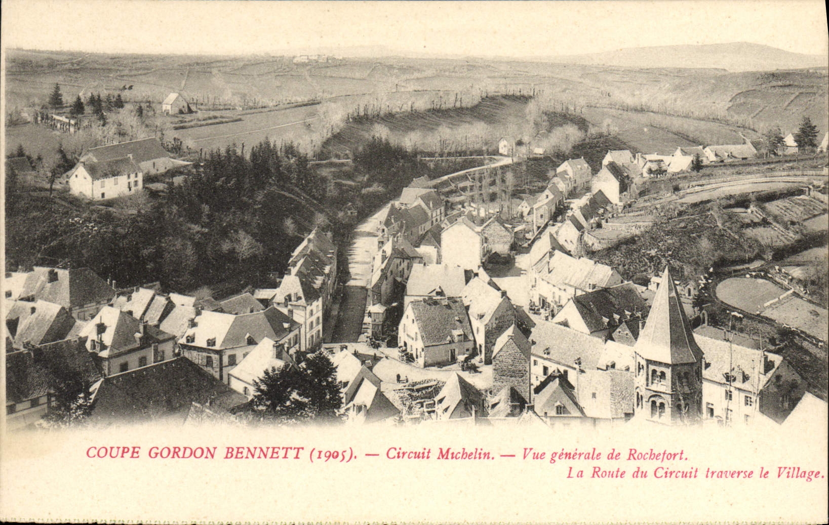 CPA Automobile Coupe Gordon Bennett 1905 Circuit Michelin Vue generale de Rochefort La route du circuit traverse le vill