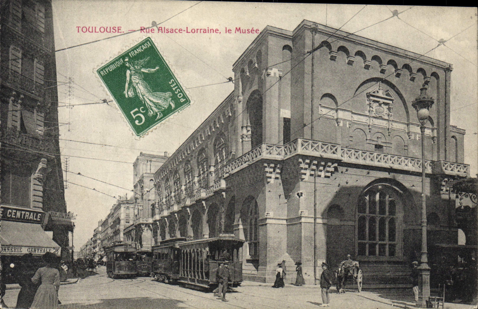 CPA Tramway Toulouse Rue Alsace Lorraine Le musee 