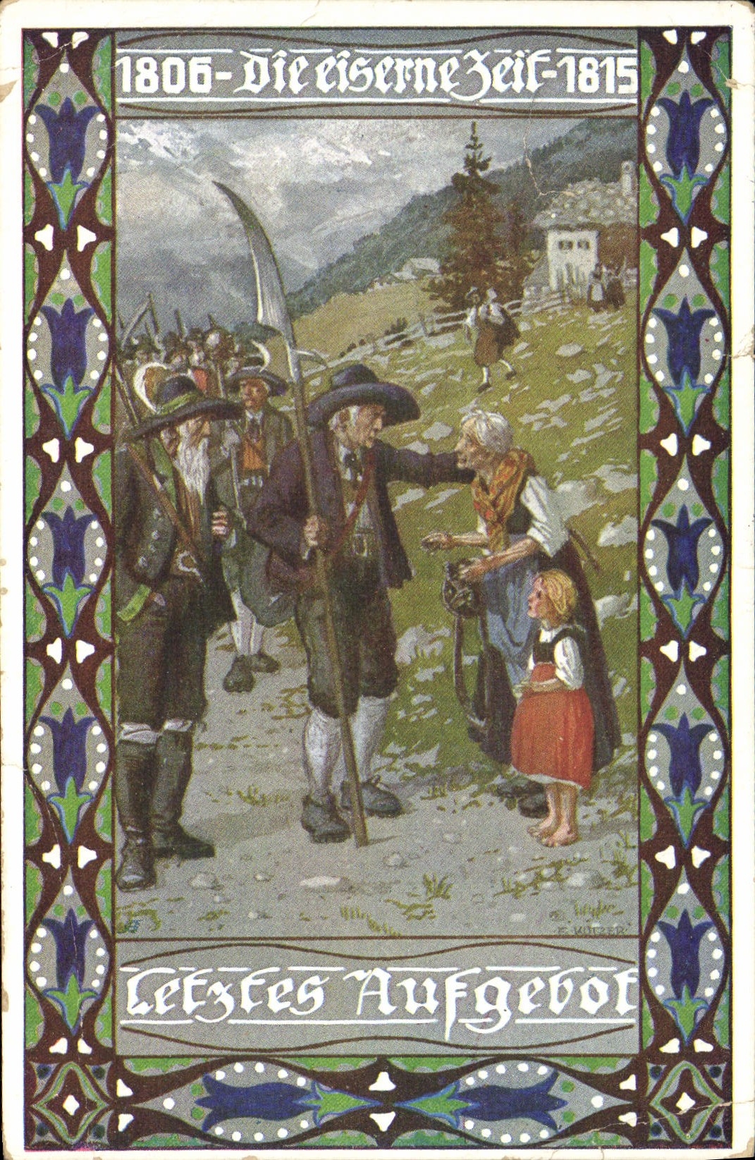 CPA Illustrateur 1806 1815 Die eiserne Zeit Letzetes Aufgebot