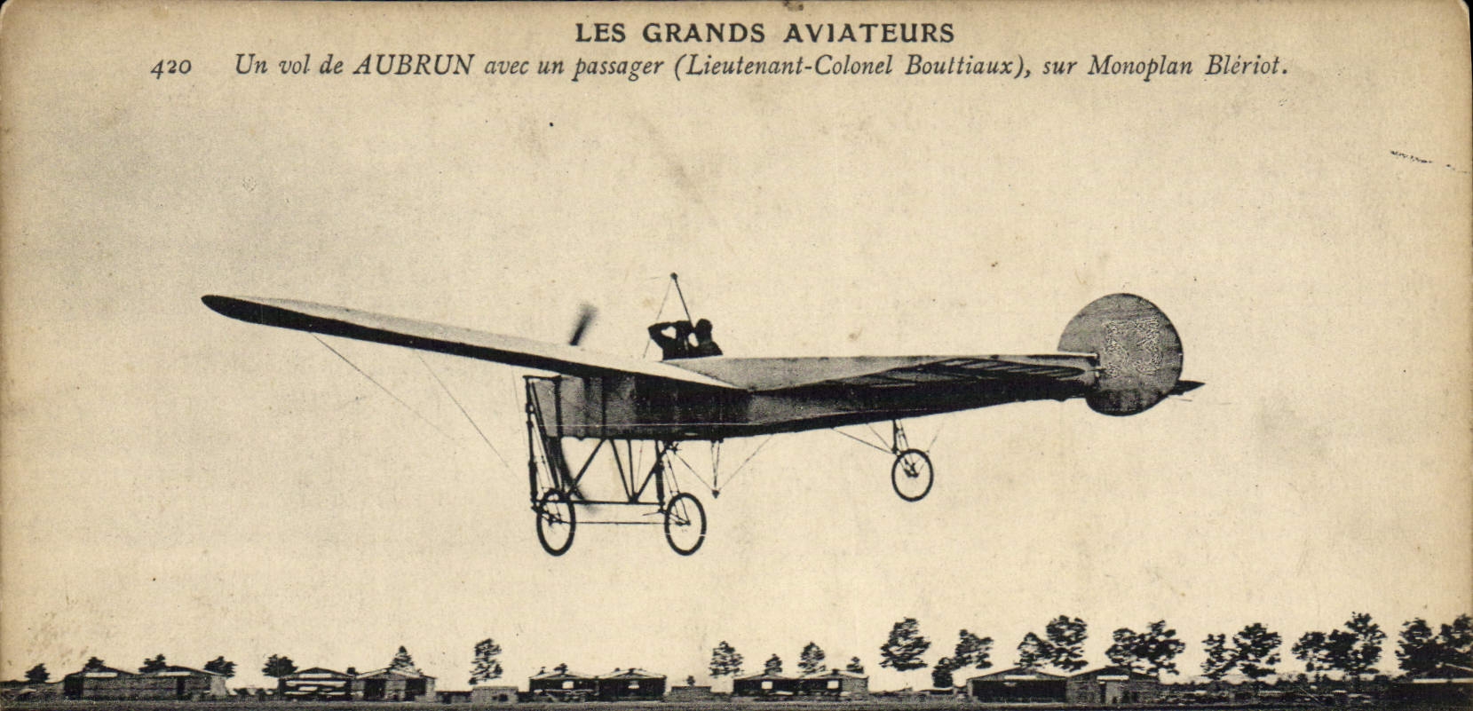 CPA Avion Aviation un vol de Aubrun avec un passager Lieutenant Colonel Bouttiaux sur monoplan Bleriot 