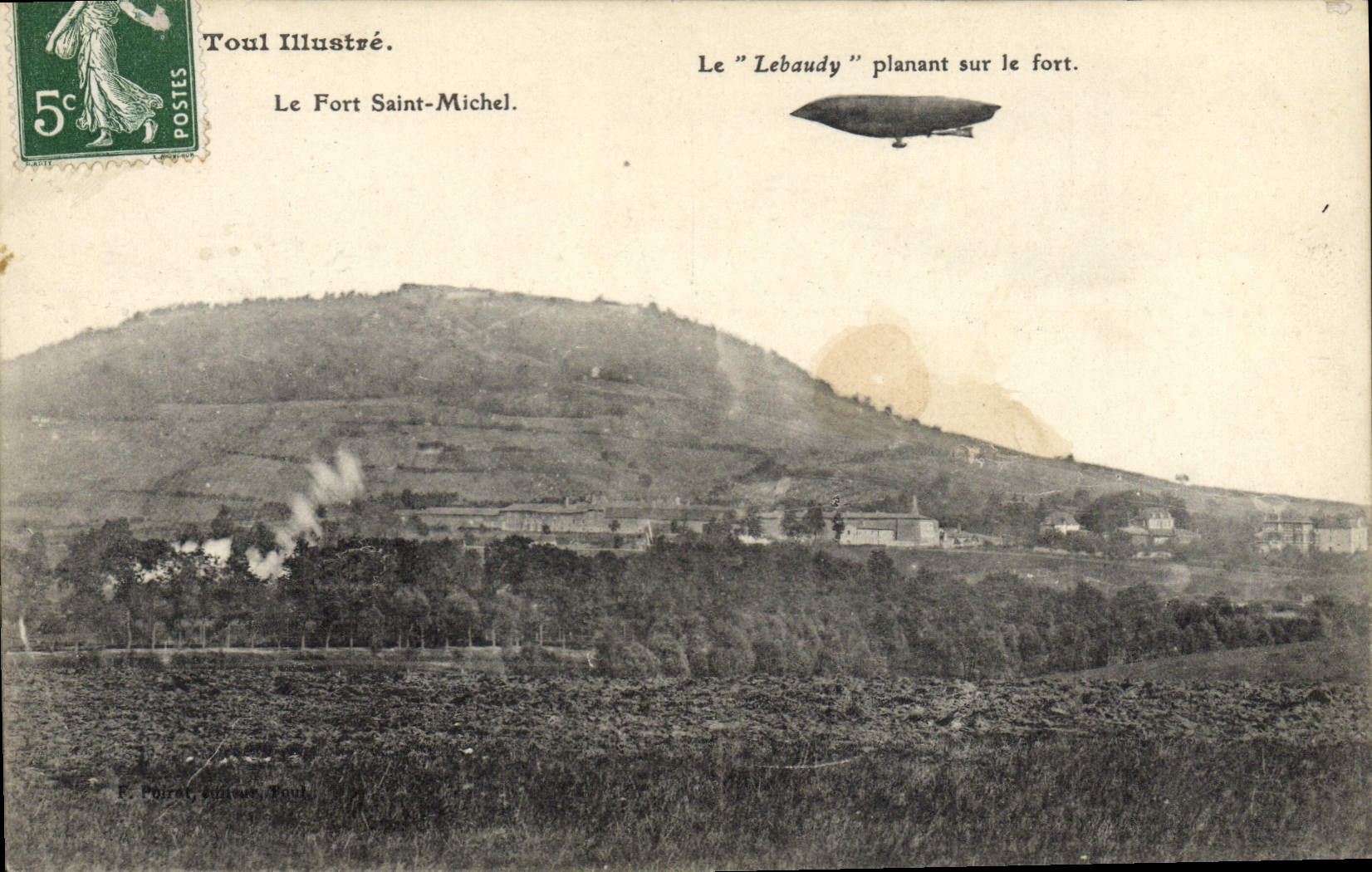 CPA Avion Aviation Dirigeable Zeppelin Le Lebaudy planant sur le fort Fort Saint Michel Toul