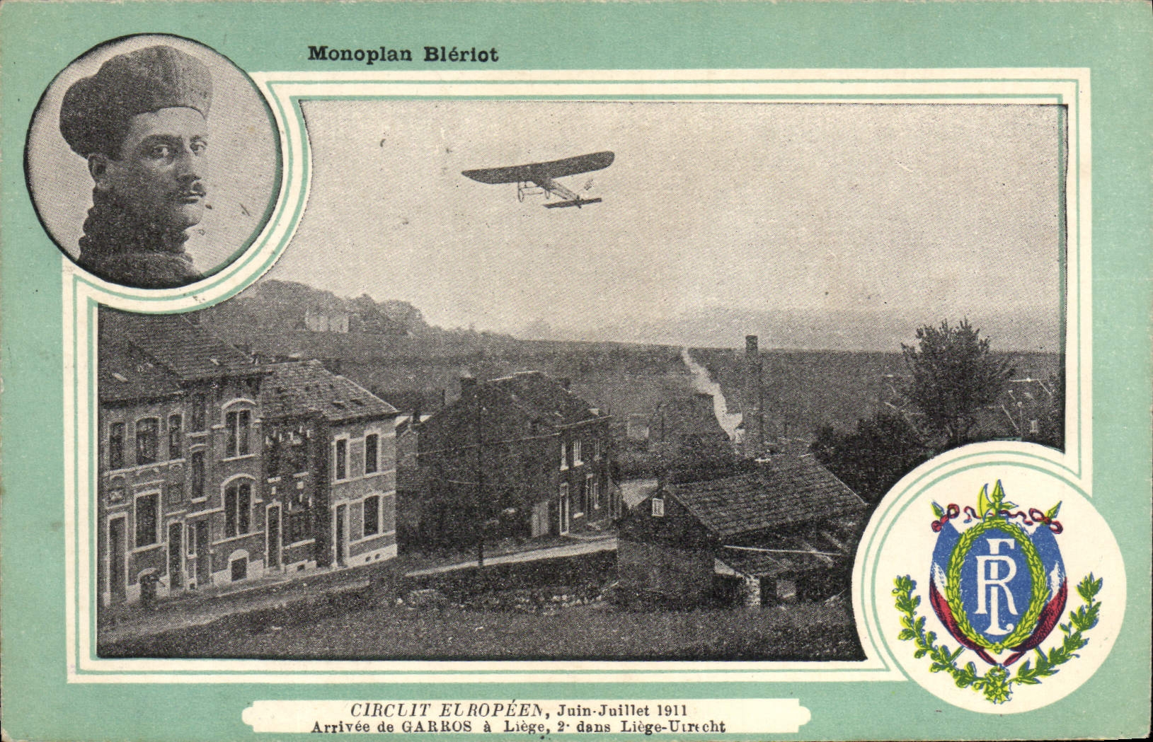 VINTAGE POSTCARD Avion Aviation Monoplane Bleriot Circuit European July 1911 June Arrived of Garros has Liege Utrecht