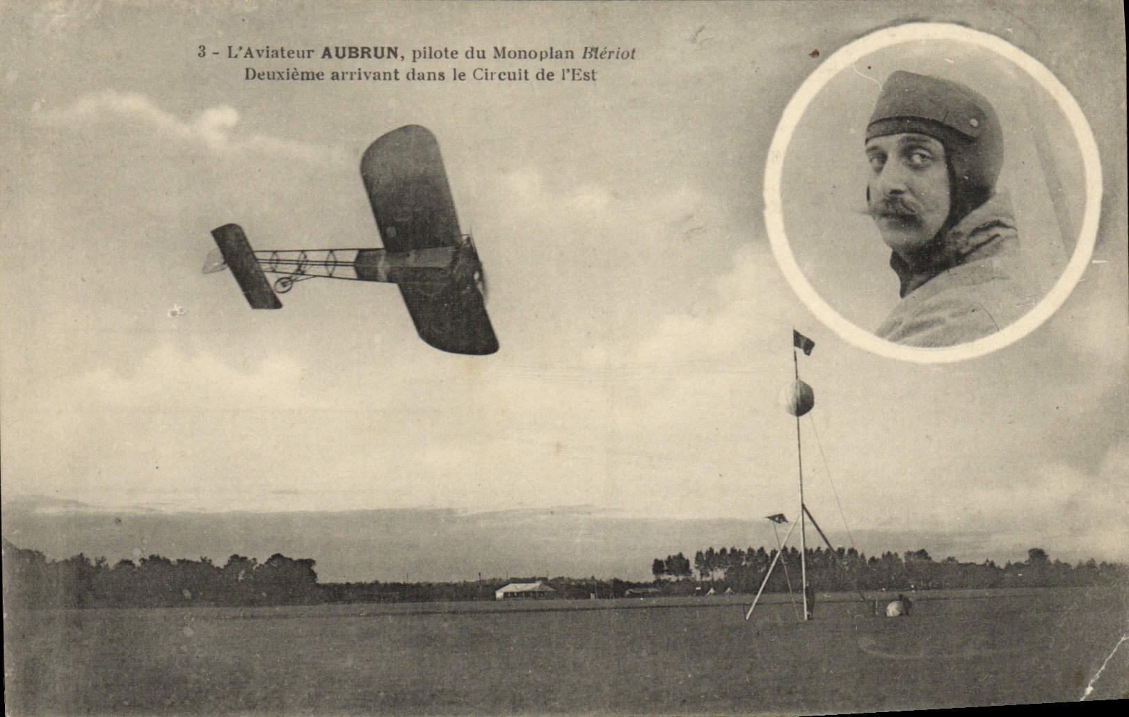 CPA Avion Aviation Aviateur Aubrun pilote du monoplan Bleriot Deuxieme arrivant dans le circuit de l'ESt