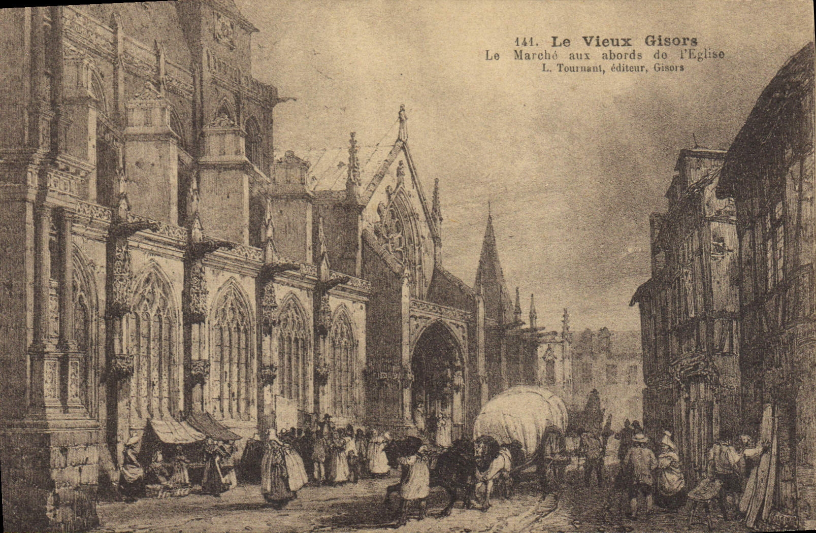 POSTAL de la VENDIMIA el mercado del viejo hombre de Gisors con los accesos de la iglesia