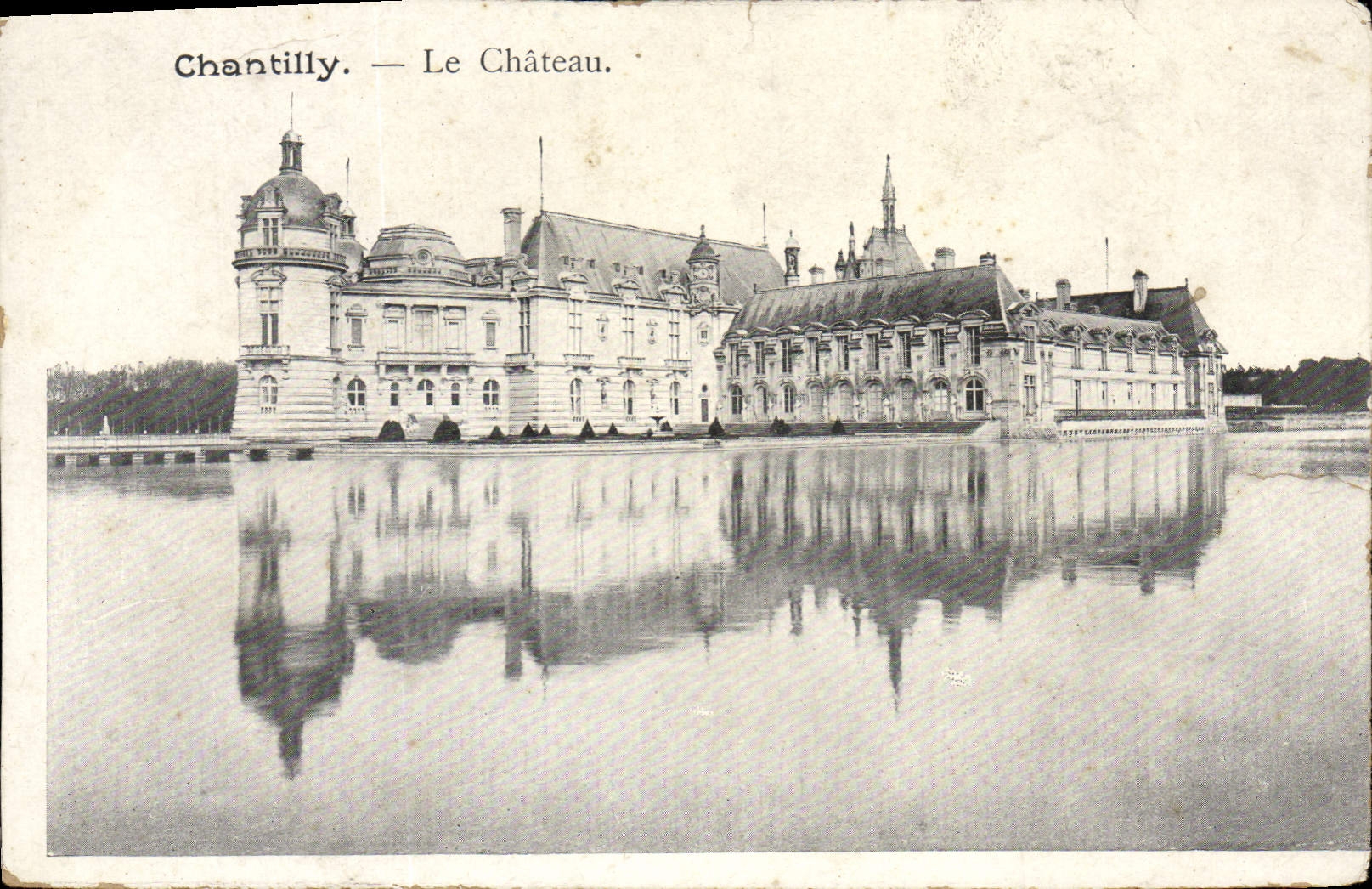 CPA Chantilly Le Chateau