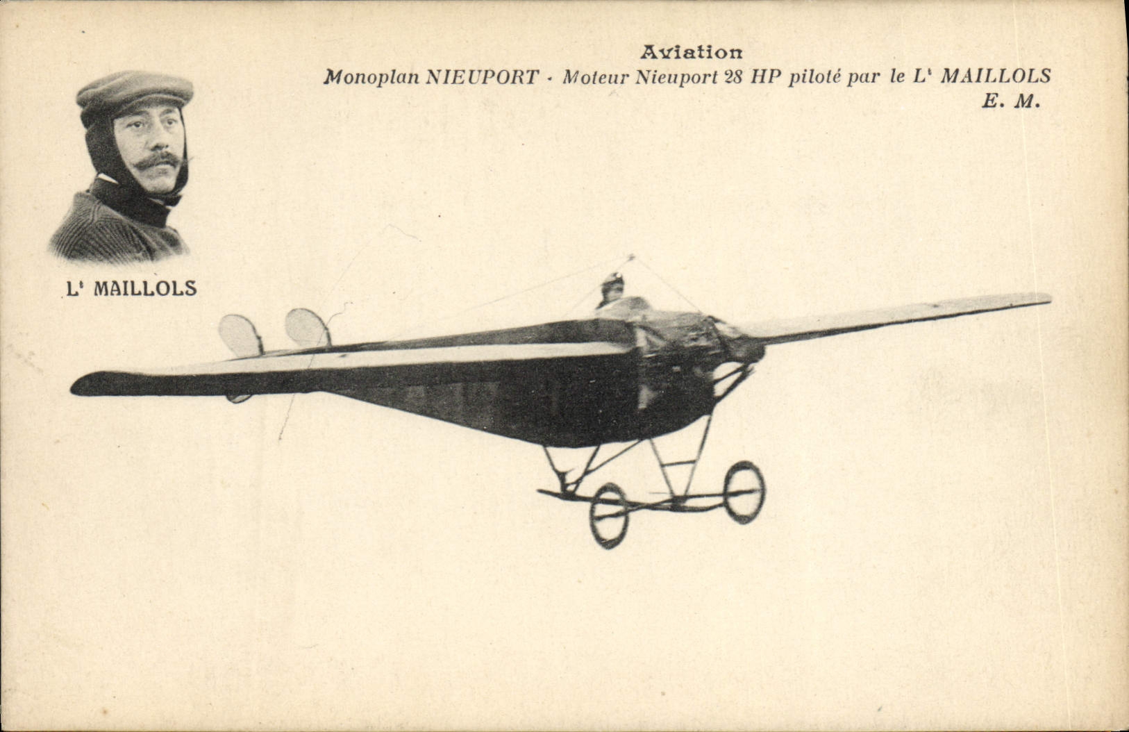 CPA Avion Aviation Monoplan Nieuport Moteur Nieuport 28 HP pilote par L'Maillols 