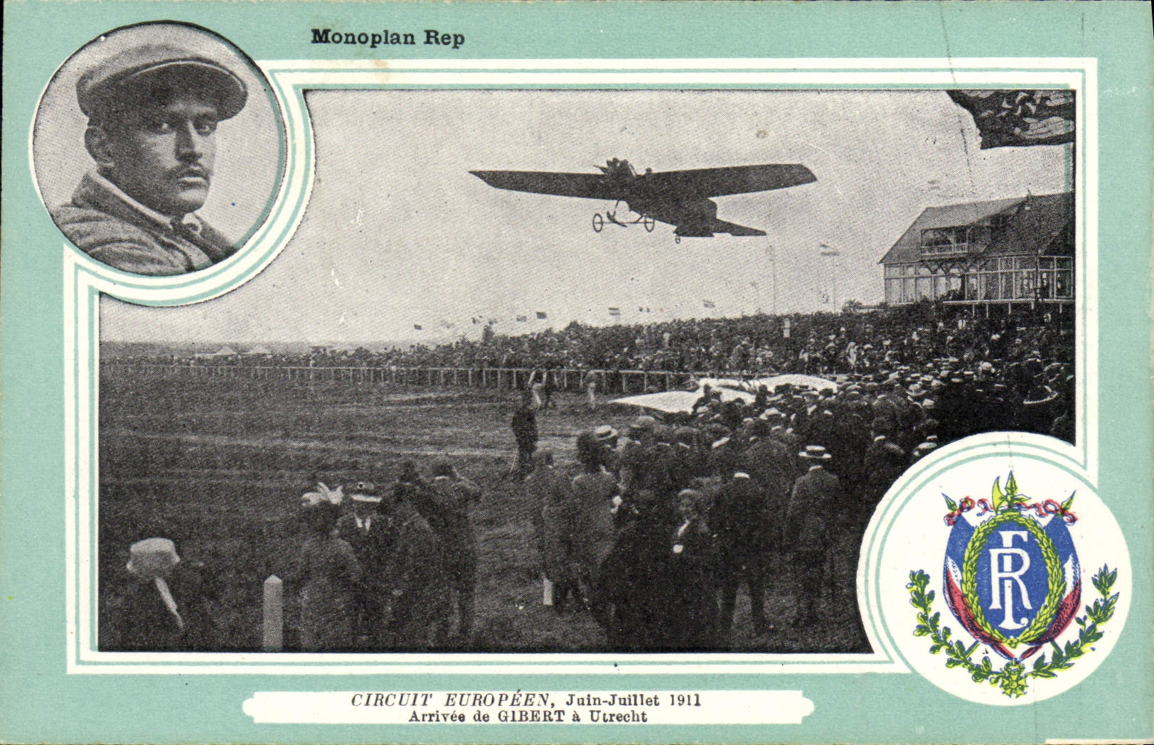 CPA Avion Aviation Monoplan Rep Circuit Europeen Juin Juillet 1911 Arrivee de Gibert a Utrecht