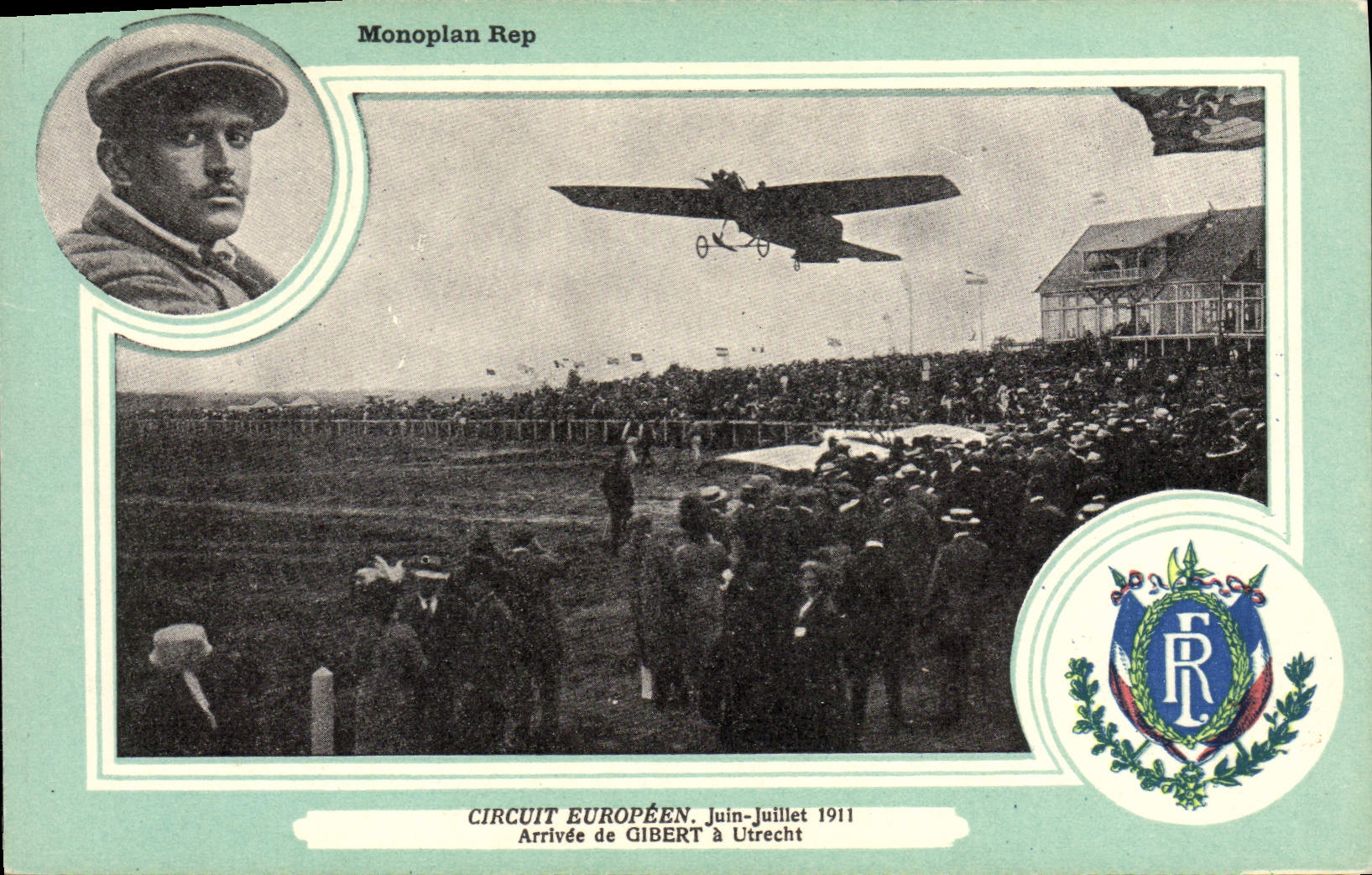 CPA Avion Aviation Monoplan Rep Circuit Europeen Juin Juillet 1911 Arrivee de Gilbert A Utrecht
