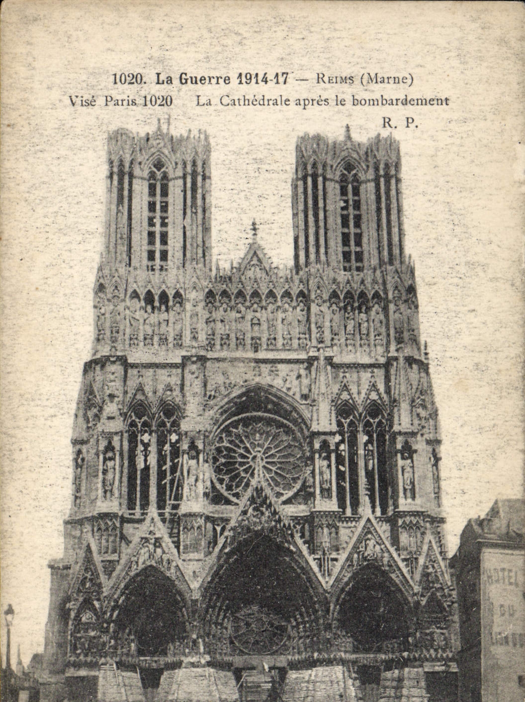 VINTAGE POSTCARD the Rheims War the Cathedral After the Militaria Bombardment