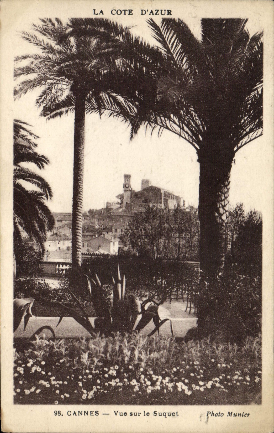 CPA Cannes Vue Sur Le Suquet