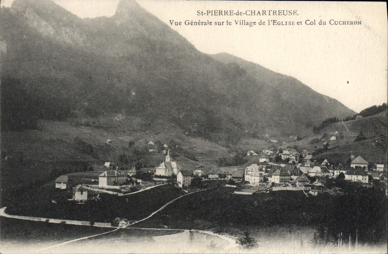CPA St Pierre de Chartreuse Vue Generale Sur le Village de L'Eglise et Col du Cucheron
