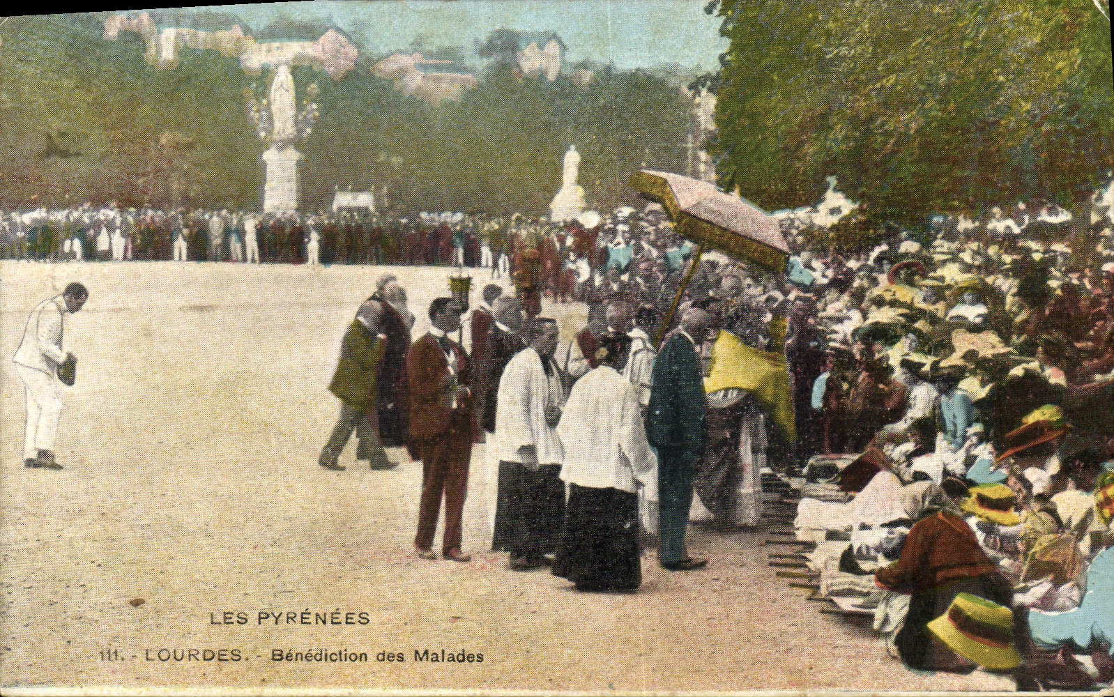 CPA Les Pyrenees Lourdes Benediction Des Malades