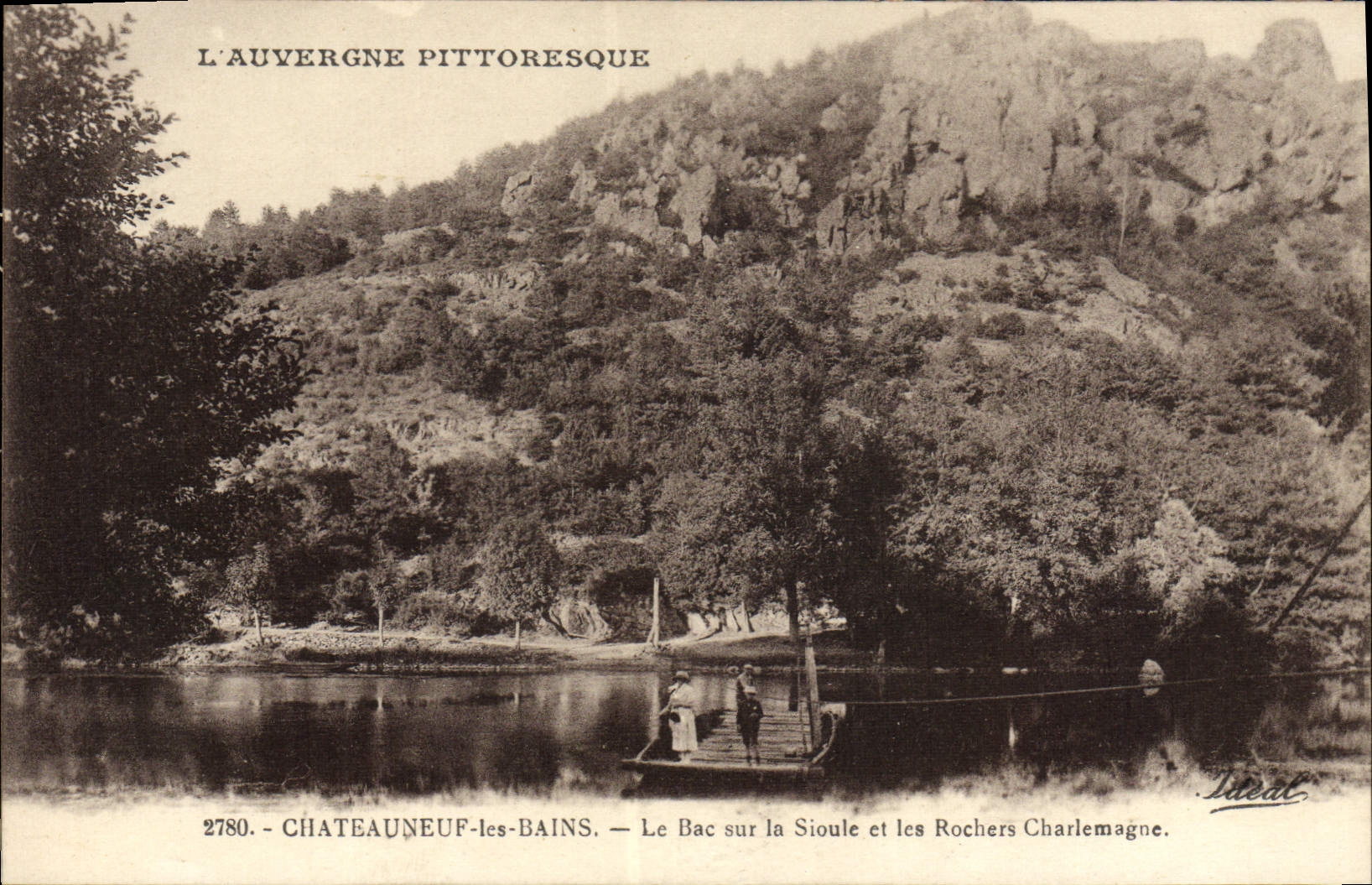 VINTAGE POSTCARD Picturesque Auvergne Chateauneuf les Bains the Vat on Sioule and the Charlemagne rocks