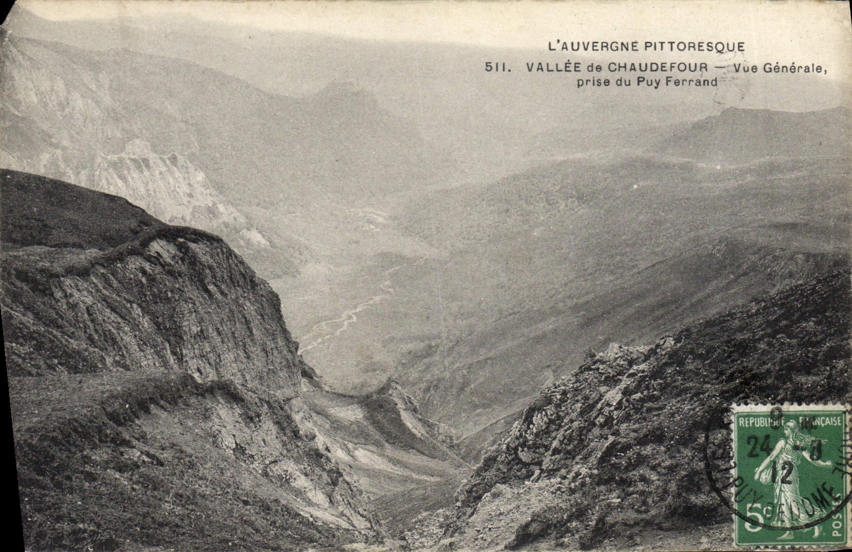 VINTAGE POSTCARD Picturesque Auvergne Valley De Chaudefour View taken of Puy Ferrand