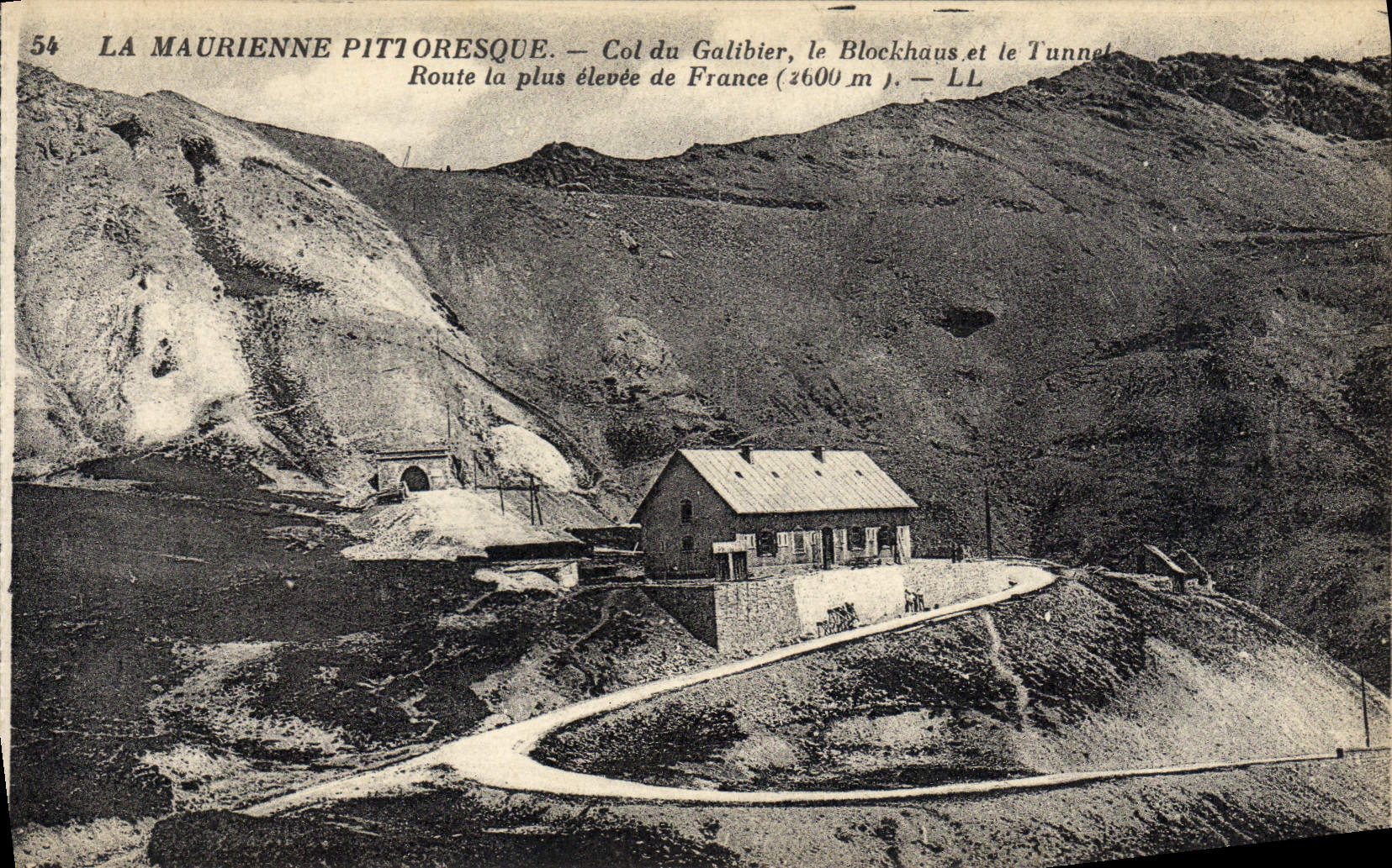 VINTAGE POSTCARD Picturesque Maurienne Collar Of Galibier the Blockhouse and the tunnel the highest Road of France
