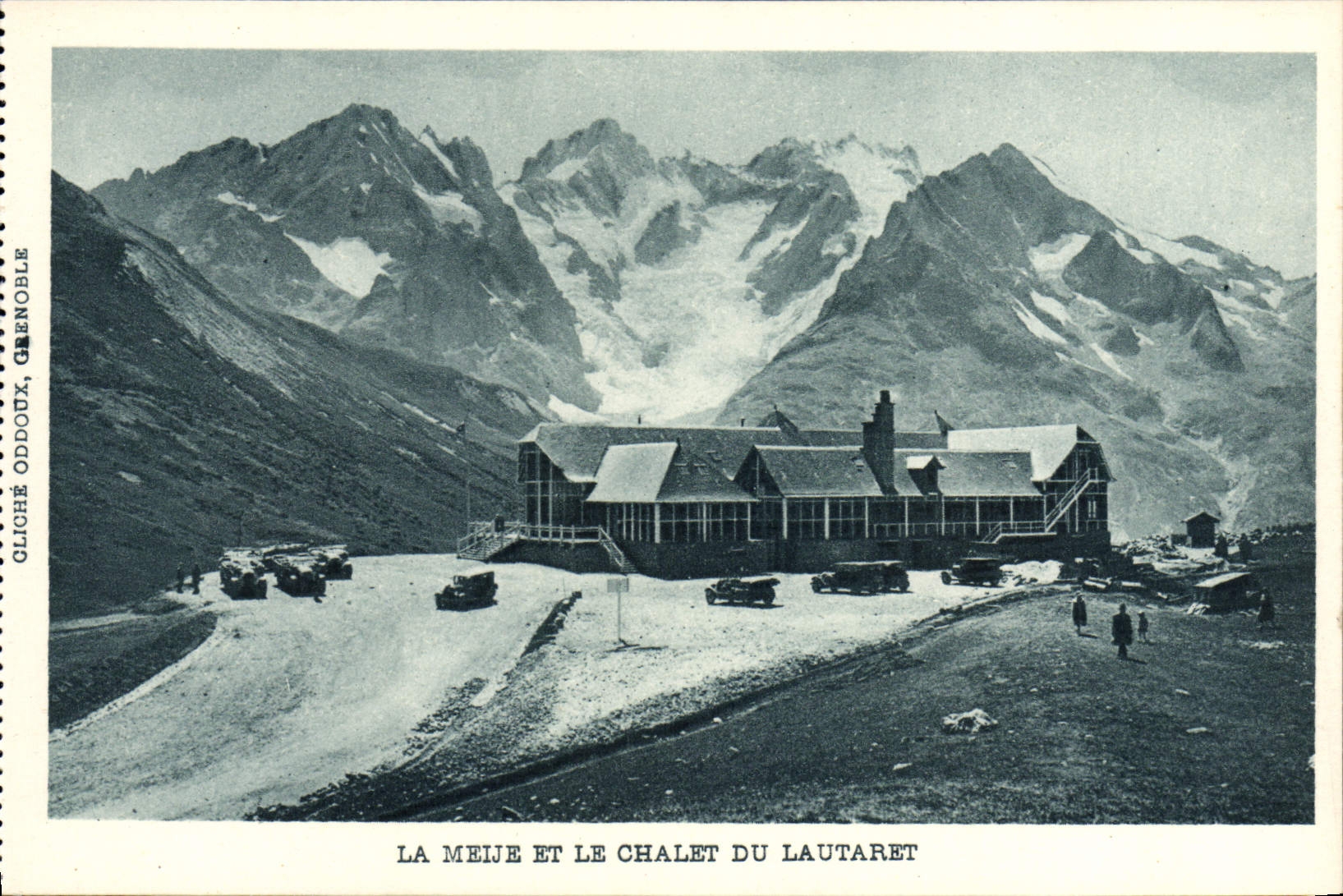 CPA La Meije Et Le Chalet Du Lautaret