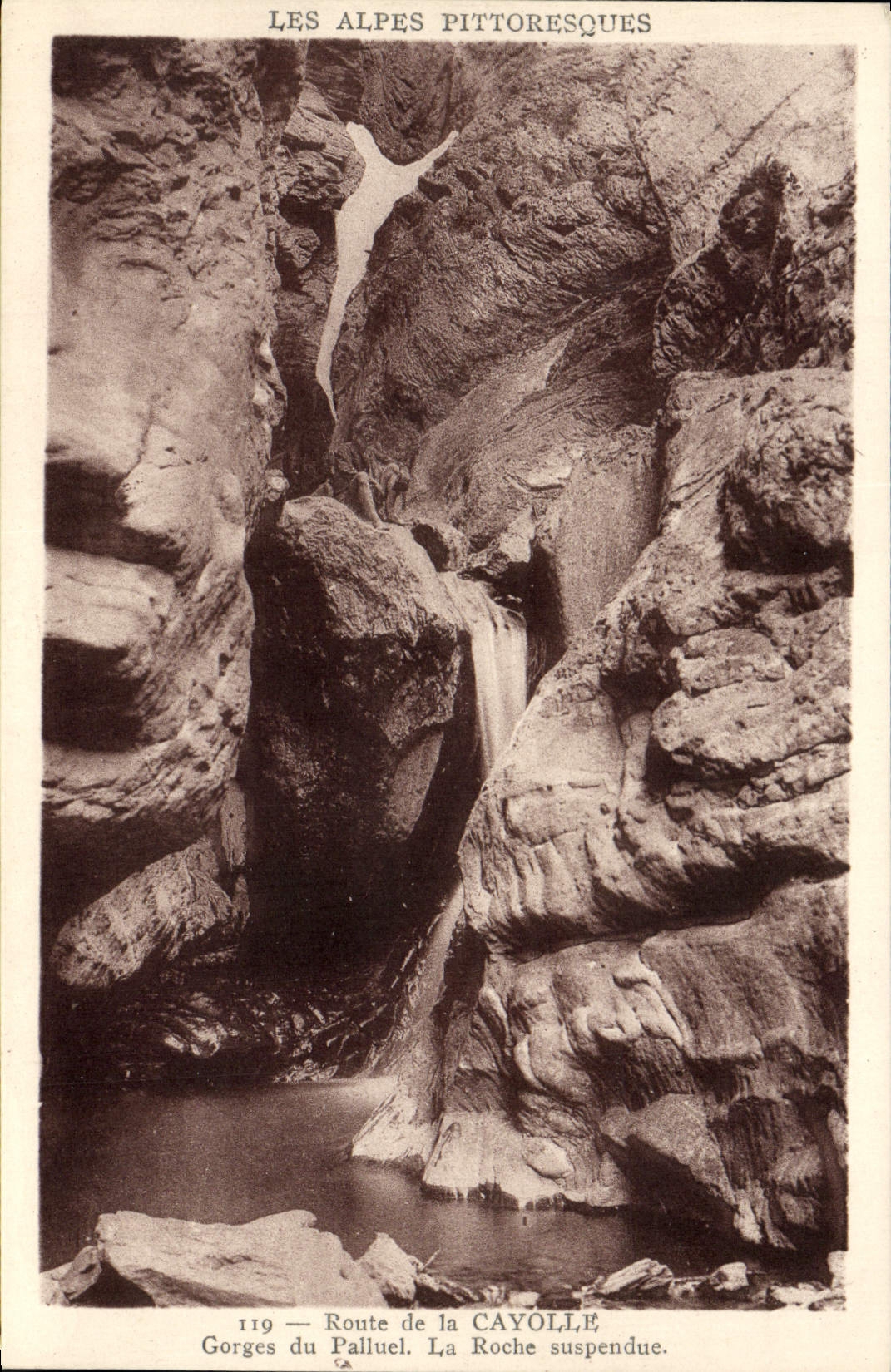 VINTAGE POSTCARD Road of Cayolle Falls of Palluel the Suspended Rock