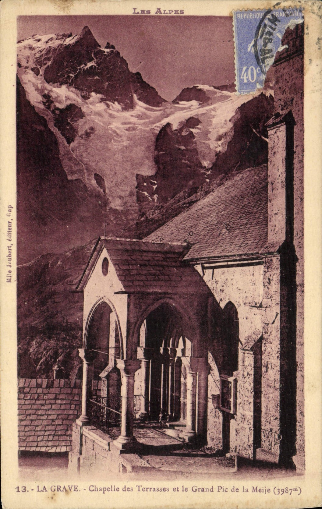 CPA La Grave Chapelle Des Terrasses Et Le Grand Pic De La Meije
