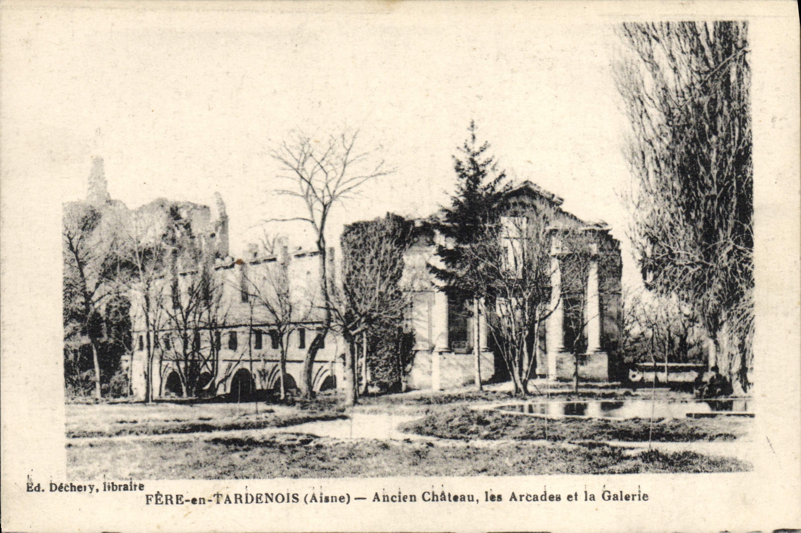 VINTAGE POSTCARD Fere In Tardenois Old Castle arcades and the Gallery