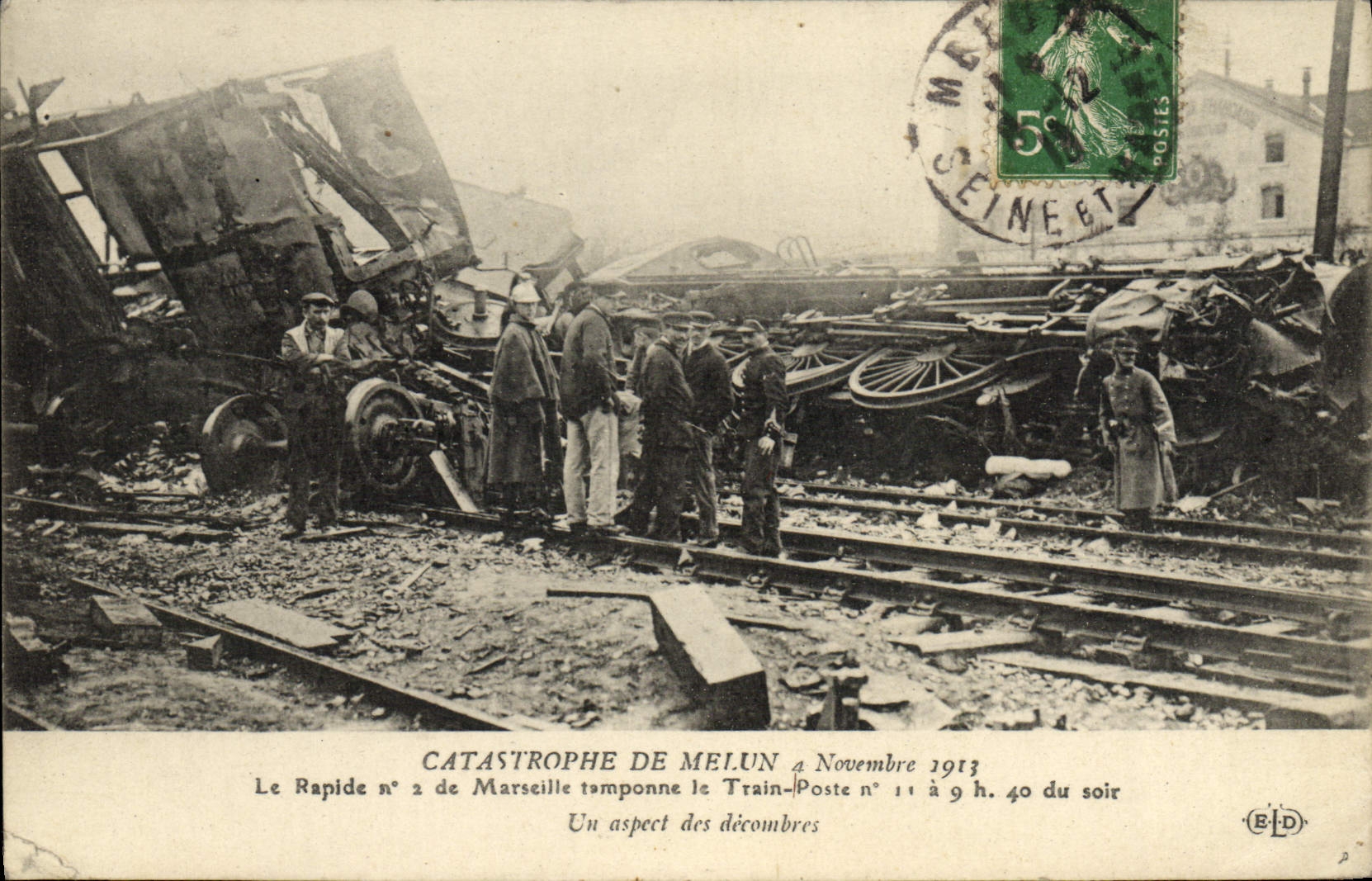 CPA Train Catastrophe de Melun 4 novembre 1913 Le rapide n°2 de Marseille tamponne le Train Poste Un aspect des decombre