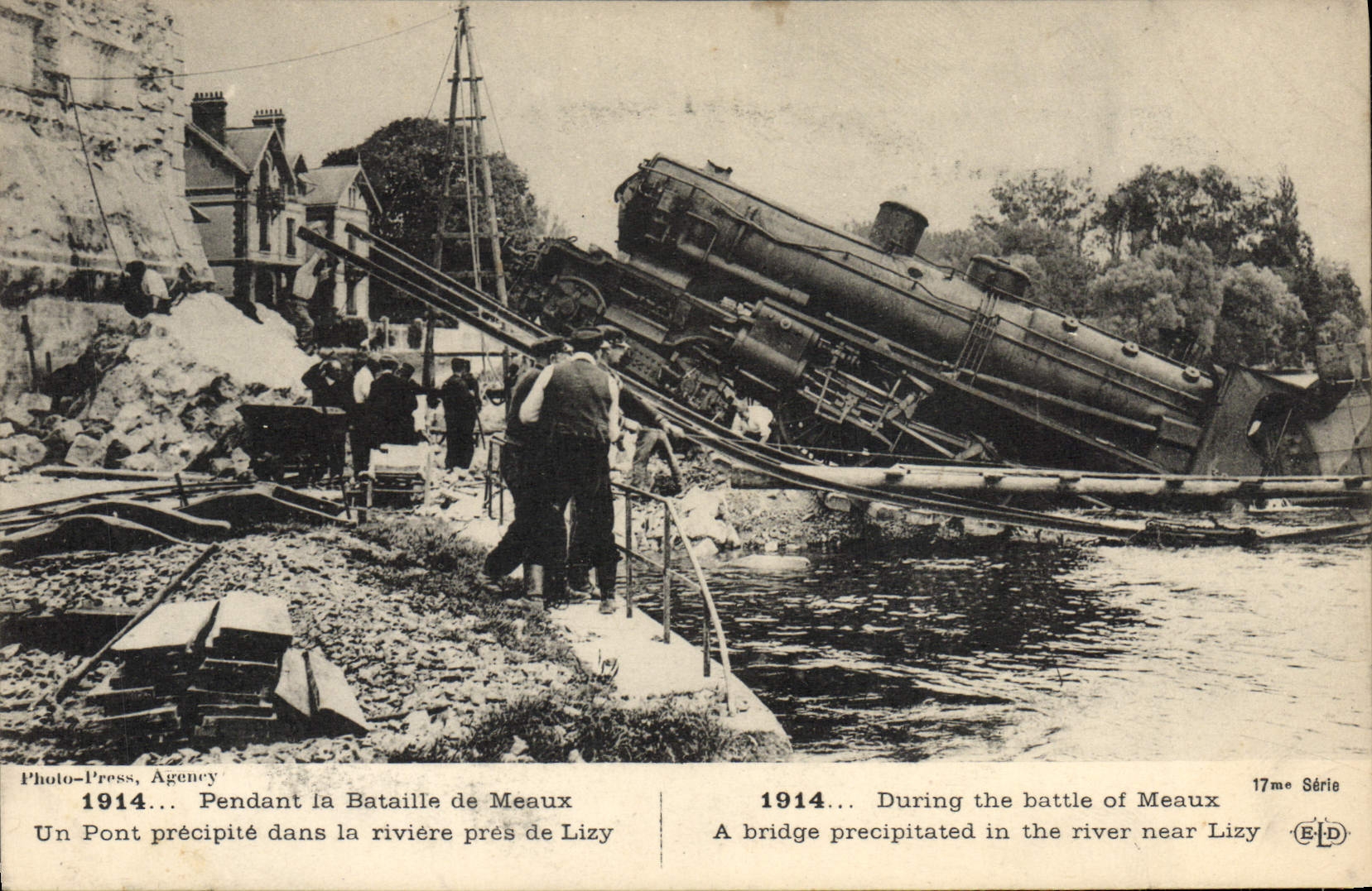 VINTAGE POSTCARD Train During the battle of Meaux a bridge precipitated in the river of Lizy