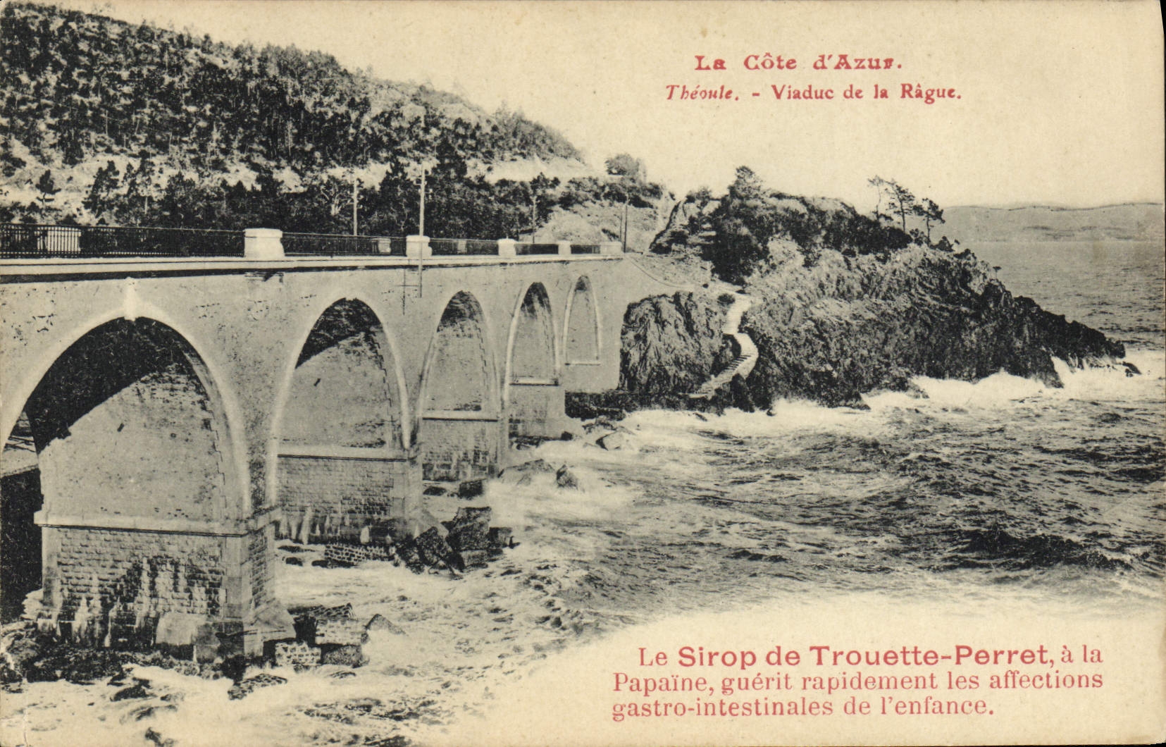 VINTAGE POSTCARD Theoule Viaduct of Rague Syrup of Trouette Perret to Papain Health