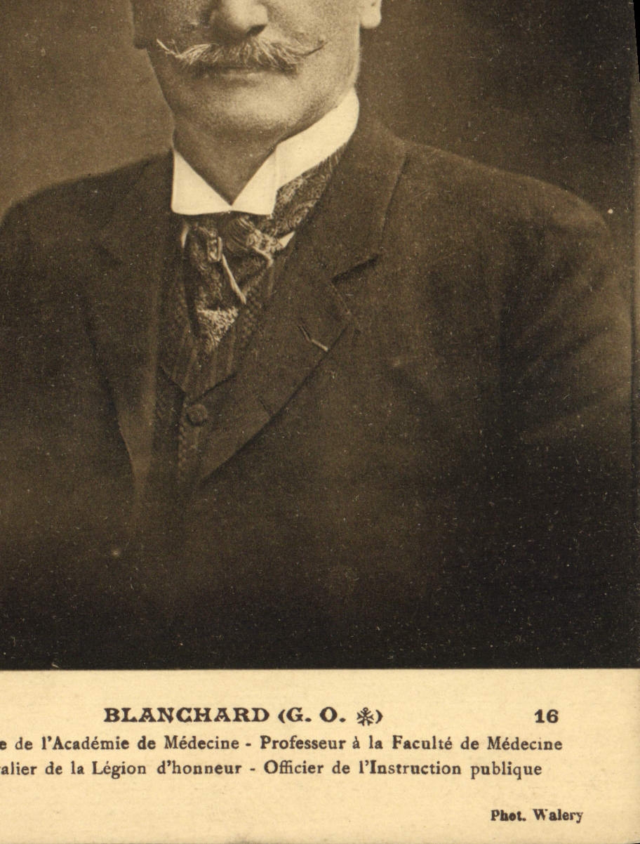 VINTAGE POSTCARD Health Blanchard Member of the academy of medicine of Paris Member of the academy of Medicine Knight of the Legion