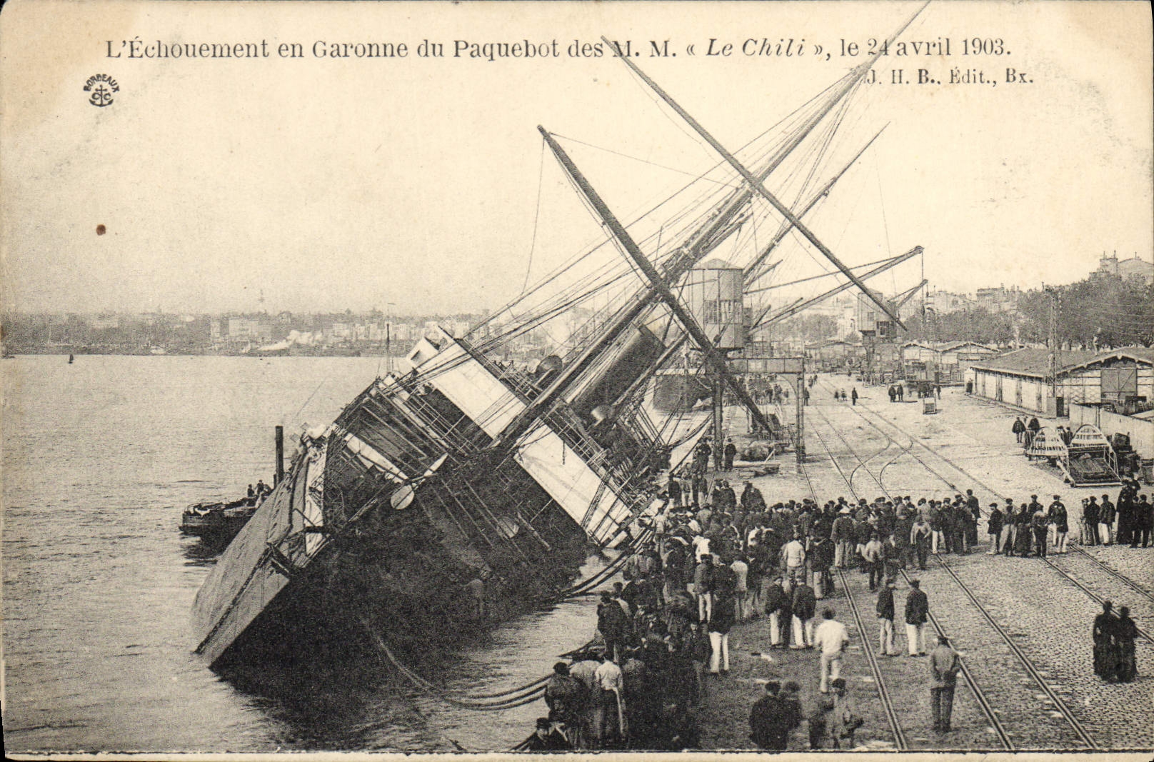 CPA Bateau L'echouement en Garonne du Paquebot des MM Le Chili le 24 avril 1903 Bordeaux