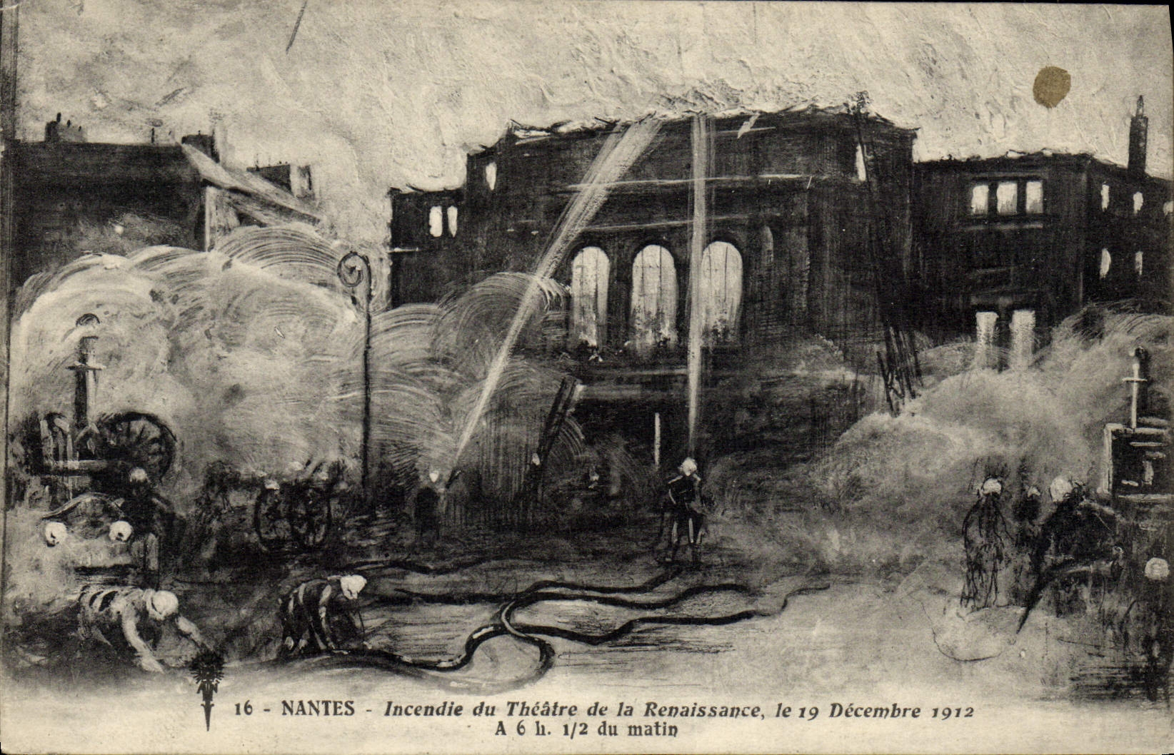 CPA Sapeurs Pompiers Nantes Incendie du Theatre de la Renaissance 19 decembre 1912 a 6 1/2 du matin 