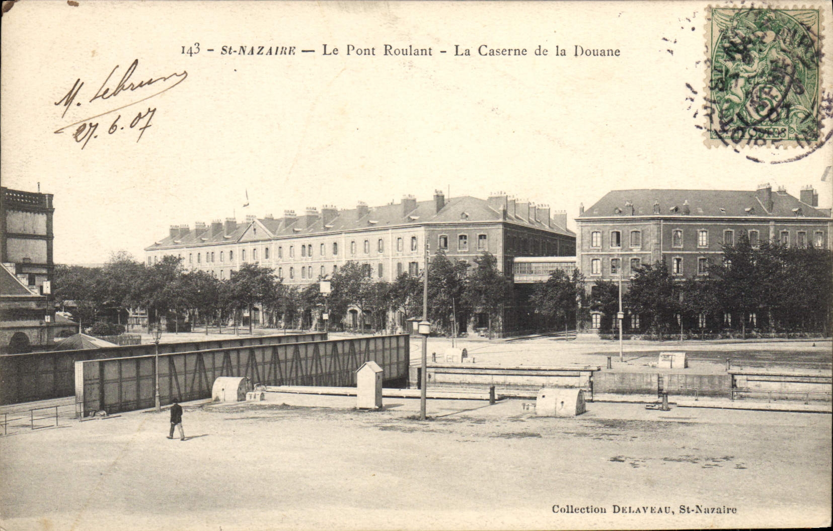 VINTAGE POSTCARD Customs Customs Customs officer St Nazaire the overhead travelling crane the barracks of the Customs