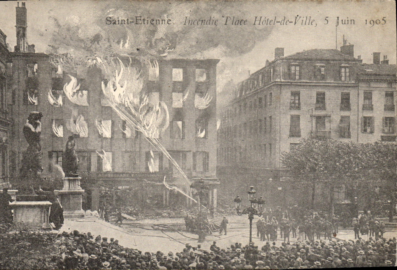 VINTAGE POSTCARD Sapeurs Firemen Etienne Saint Sets fire to Place of the town hall June 5th, 1905