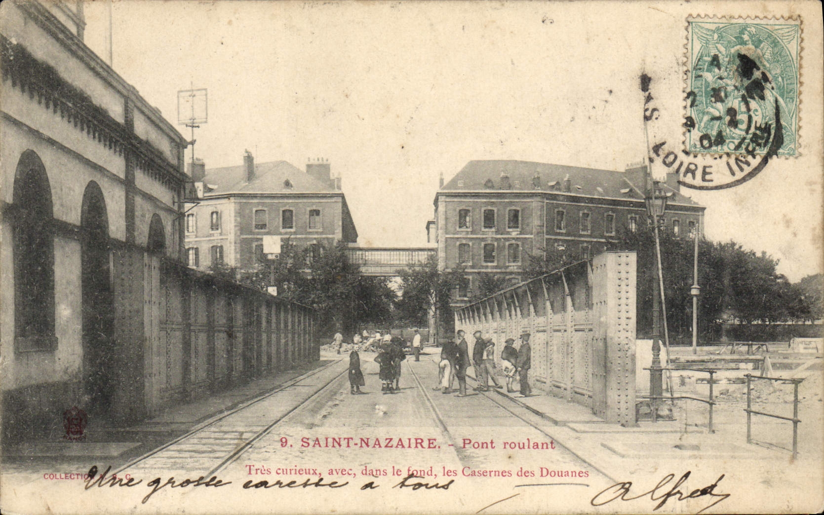 CPA Douane Douanes Saint Nazaire Pont roulant Casernes douanes