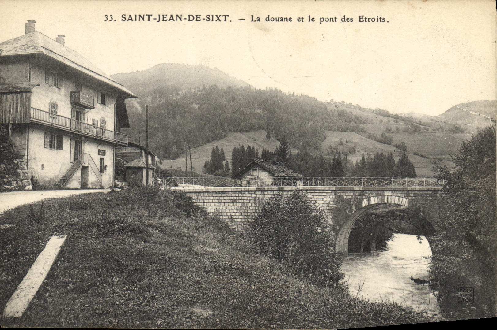 CPA Douanes Saint Jean de Sixt La douane et le pont des Etroits 