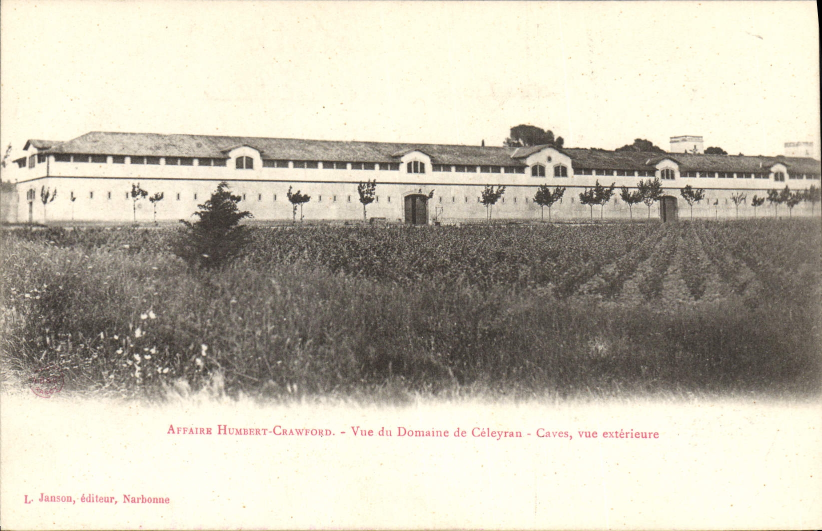 VINTAGE POSTCARD Business Humbert Crawford Seen of the field Celeyran Cellars Seen external