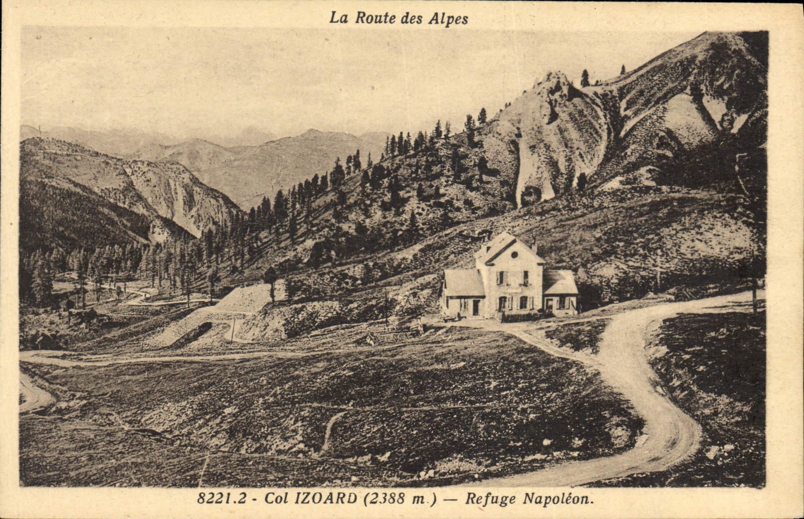 VINTAGE POSTCARD Alpinism Road of the Alps Collar Izoard Napoleon Refuge