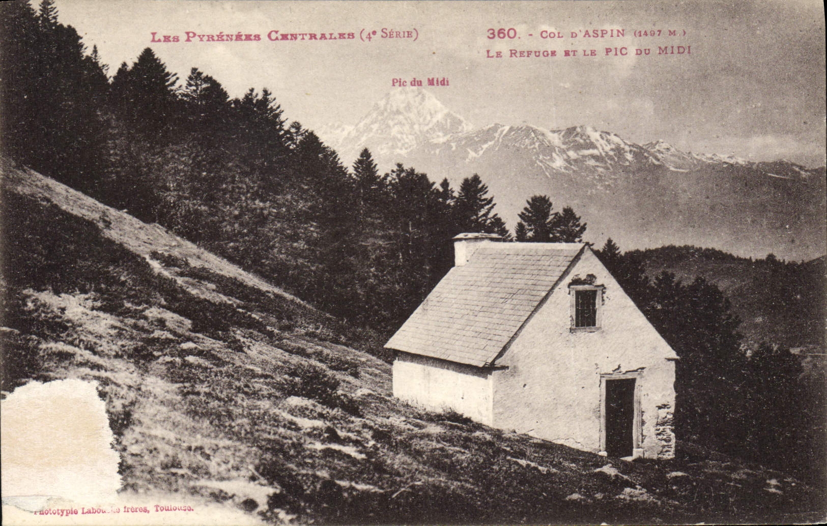 VINTAGE POSTCARD Central Pyrenees Alpinism Collar of Aspin the refuge and the peak of the South