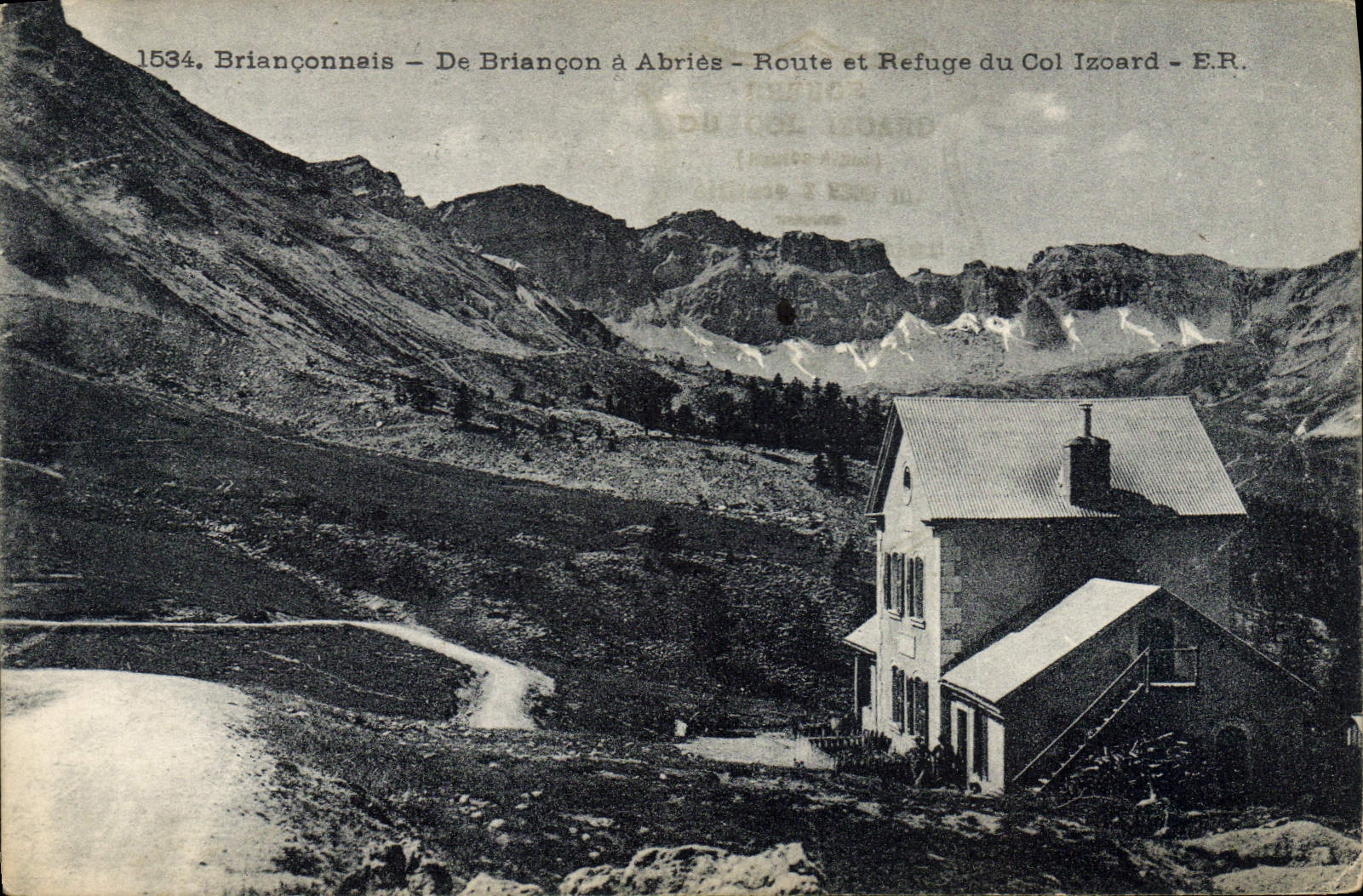 VINTAGE POSTCARD Alpinisme Brianconnais Of Briançon has Abries Route and refuge of the Collar Izoard