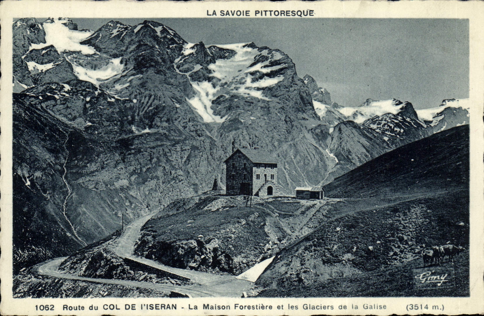 CPA Alpinisme Route du col de l'Iseran La maison forestiere et les glaciers de la Galise