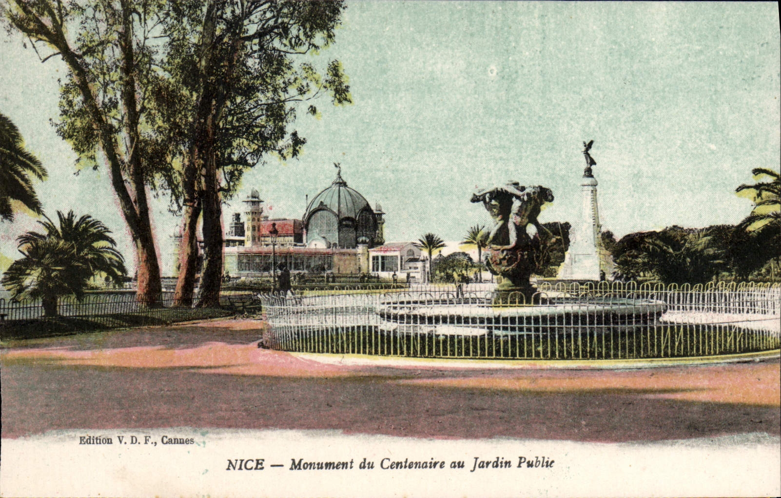 VINTAGE POSTCARD Nice Monument Of the Centenary To the Public garden