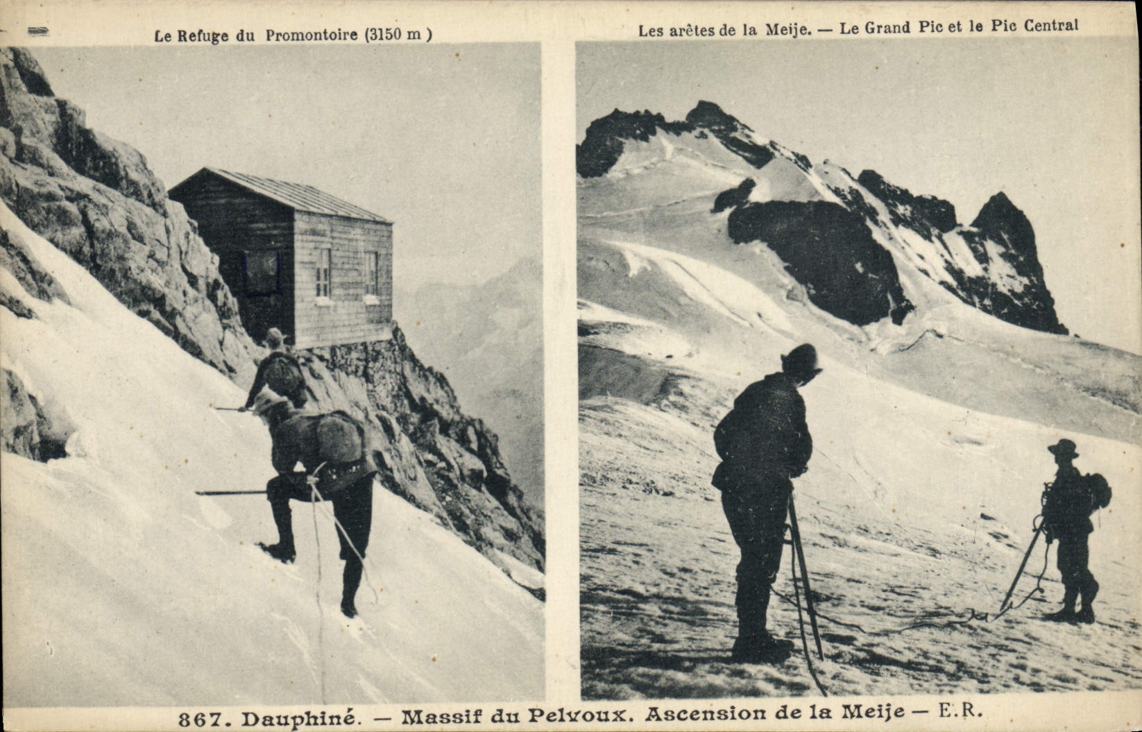 CPA Alpinisme le refuge du promontoire Aretes de la Meije Grand pic et pic central 