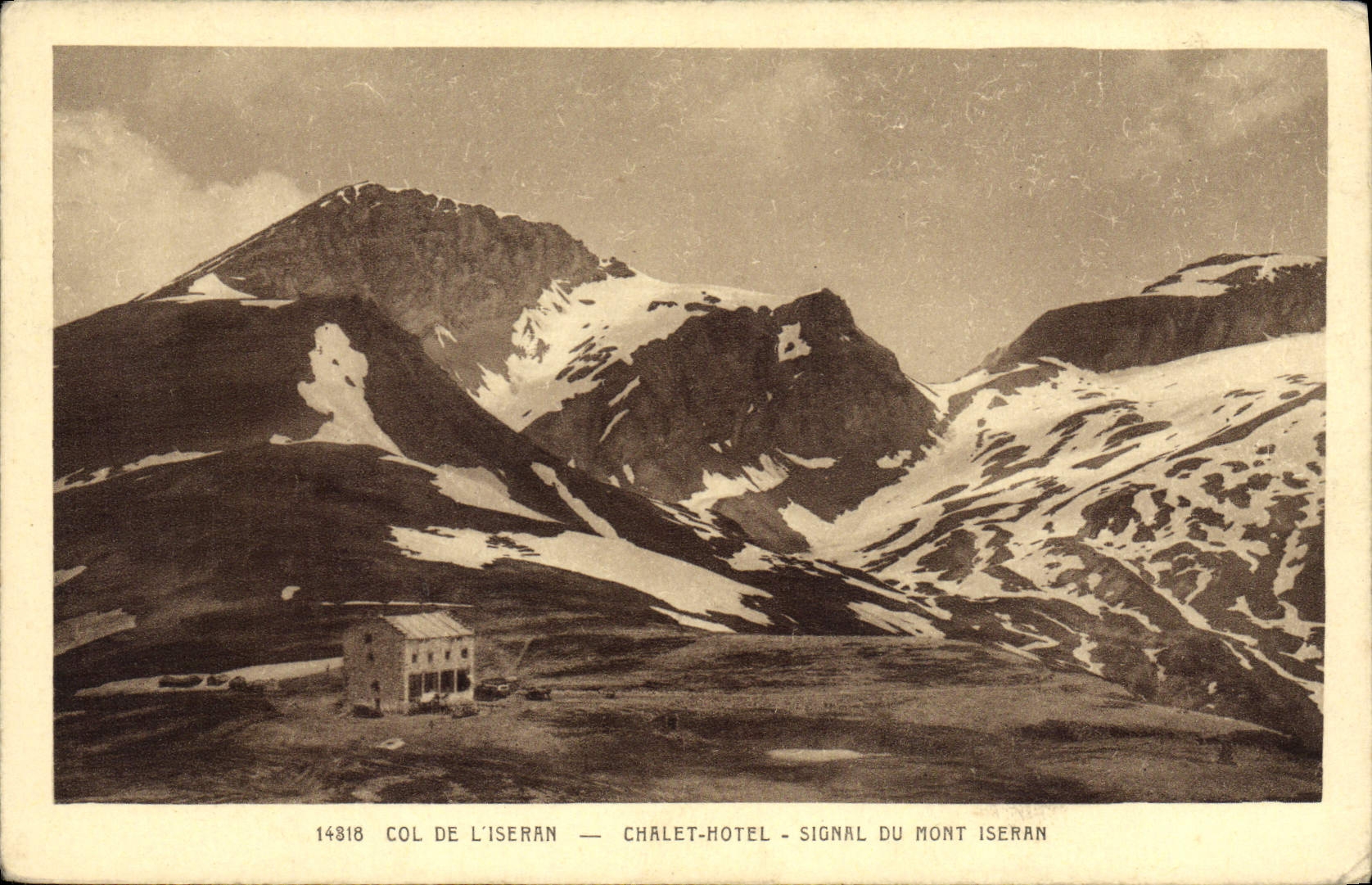 CPA Alpinisme Col de l'Iseran Chalet Hotel Signal du Mont Iseran