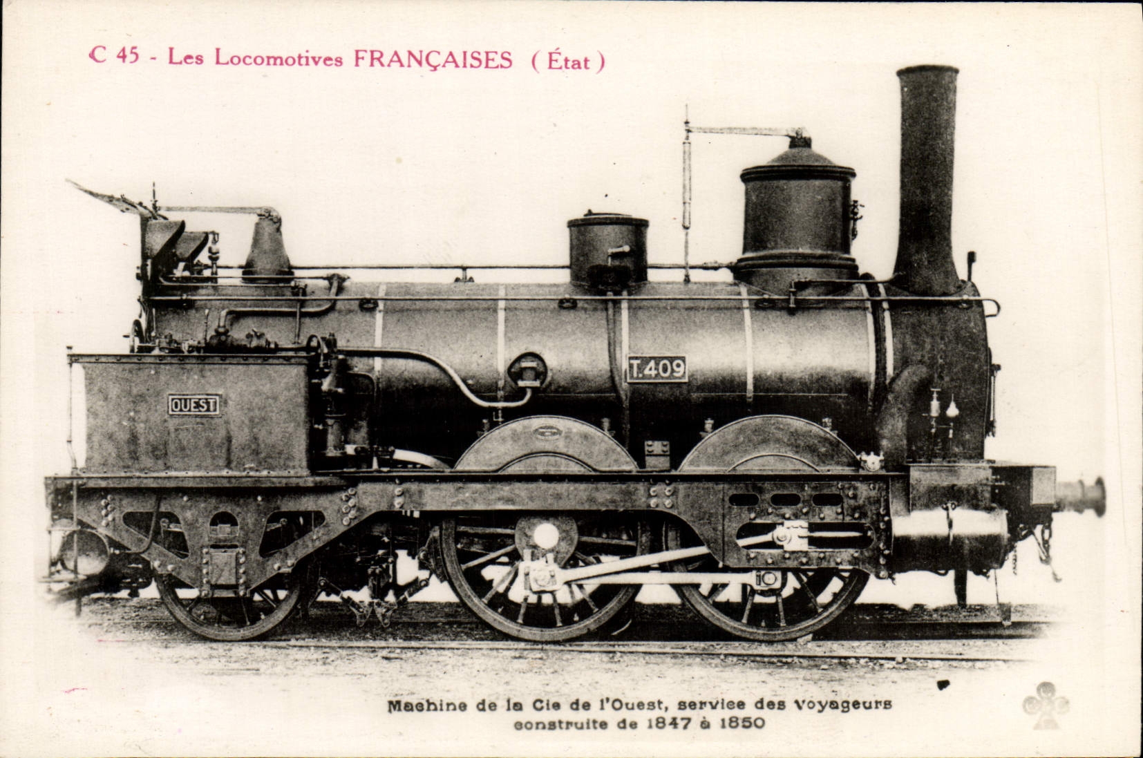 CPA Train Locomotive Machine de la Cie de l'Ouest service des voyageurs 1847 a 1850