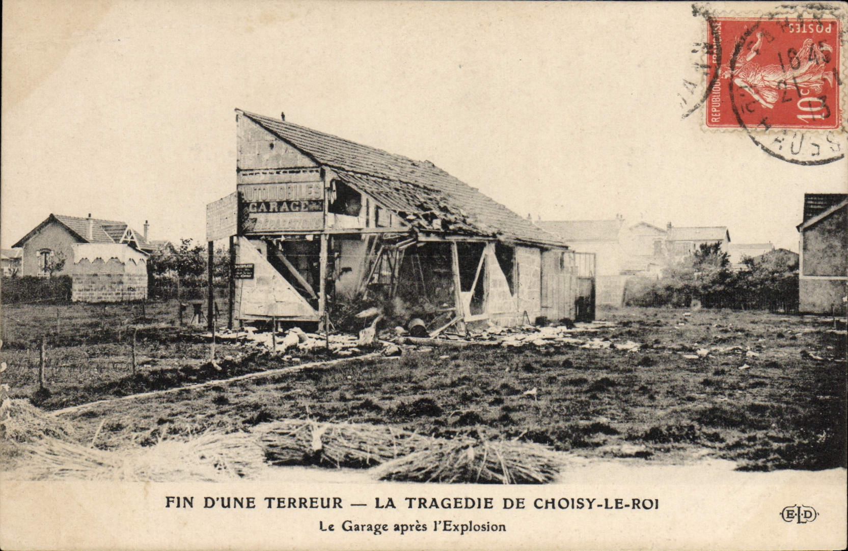 CPA Justice Fin d'une terreur La tragedie de Choisy le Roi Le garage apres l'explosion