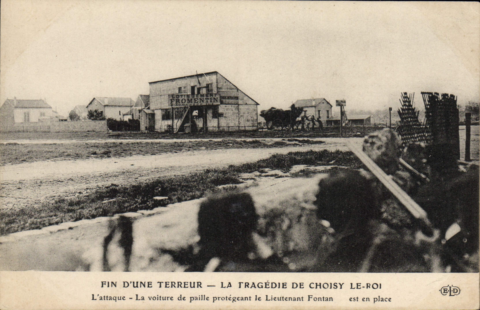 CPA Justice Fin d'une terreur La tragedie de Choisy le Roi L'attaque La voiture de paille protegeant lieutenant Fontan 